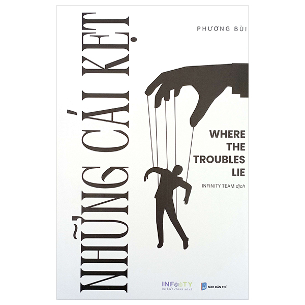 Nhung Cai Ket - Where The Troubles Lie