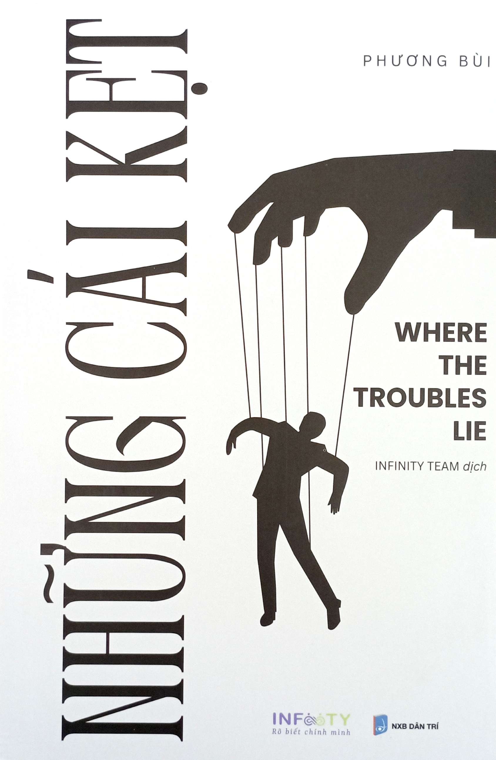 Nhung Cai Ket - Where The Troubles Lie