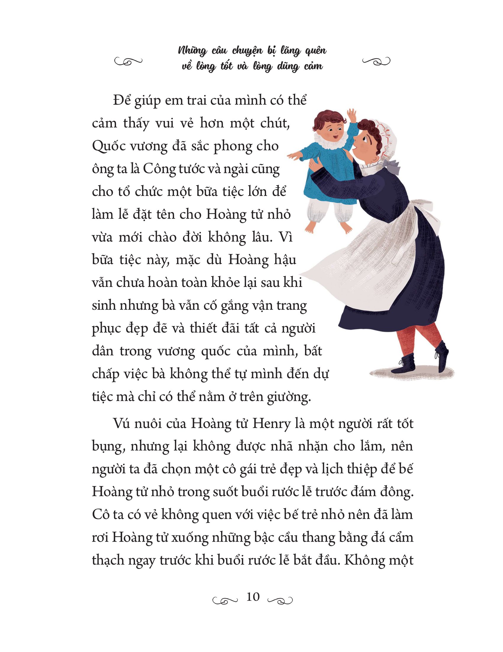 những câu chuyện bị lãng quên về lòng tốt và lòng dũng cảm