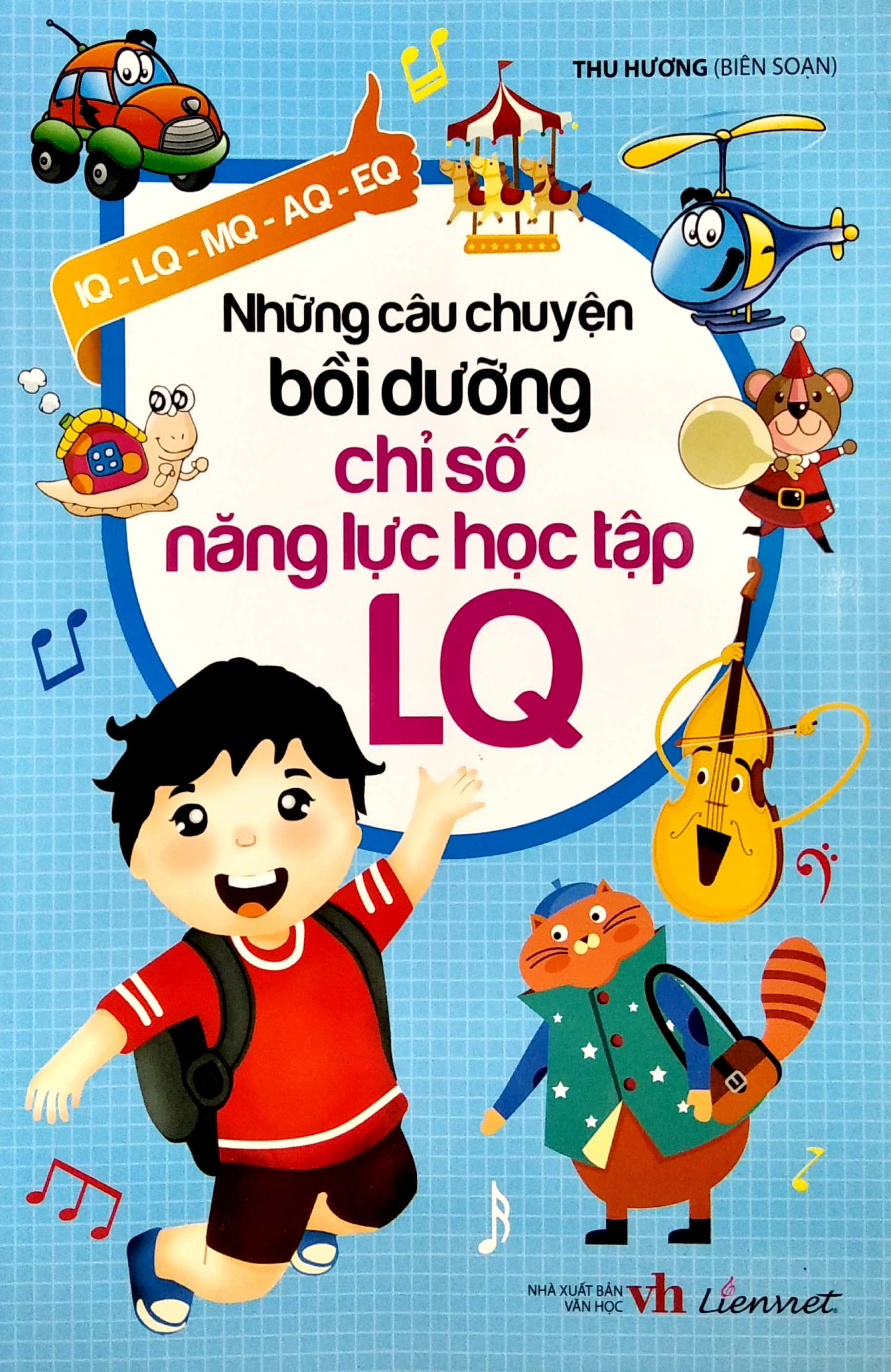 những câu chuyện bồi dưỡng chỉ số năng lực học tập lq