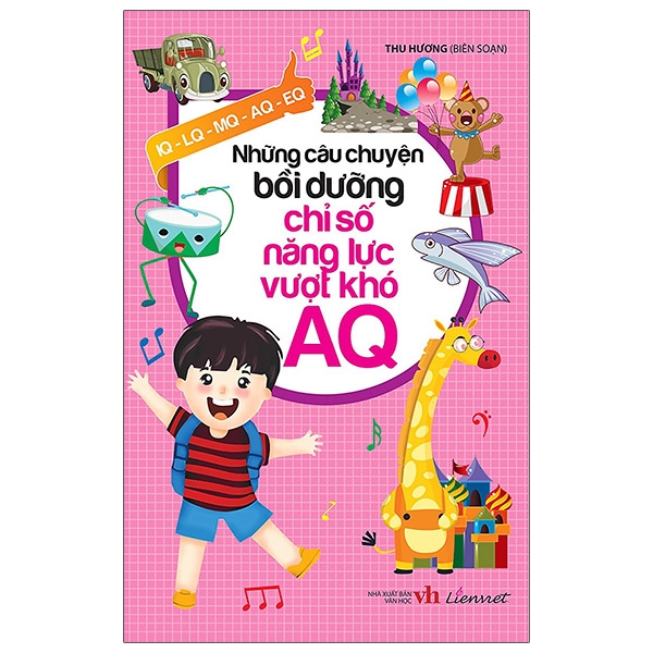 những câu chuyện bồi dưỡng chỉ số năng lực vượt khó aq