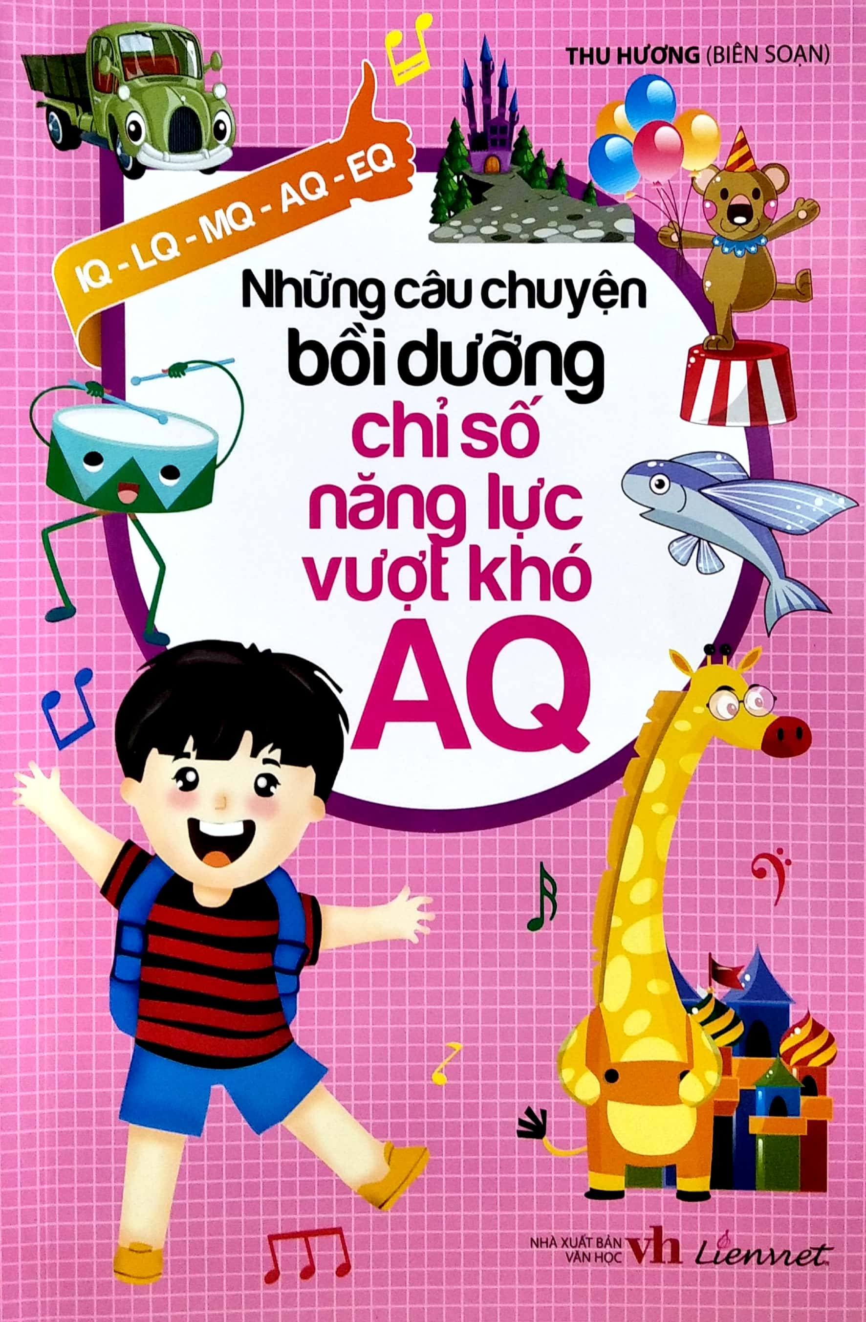 những câu chuyện bồi dưỡng chỉ số năng lực vượt khó aq