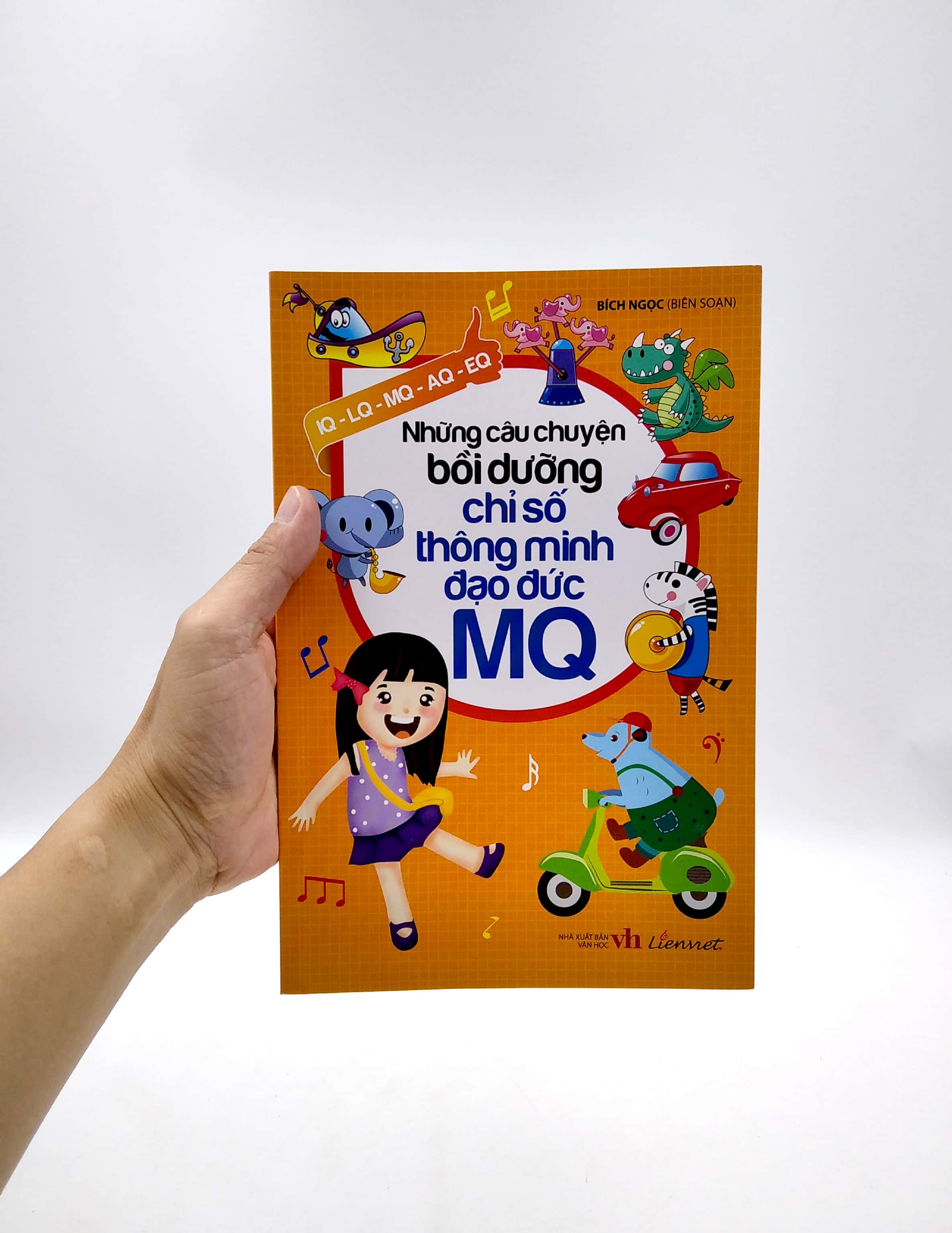 những câu chuyện bồi dưỡng chỉ số thông minh đạo đức mq