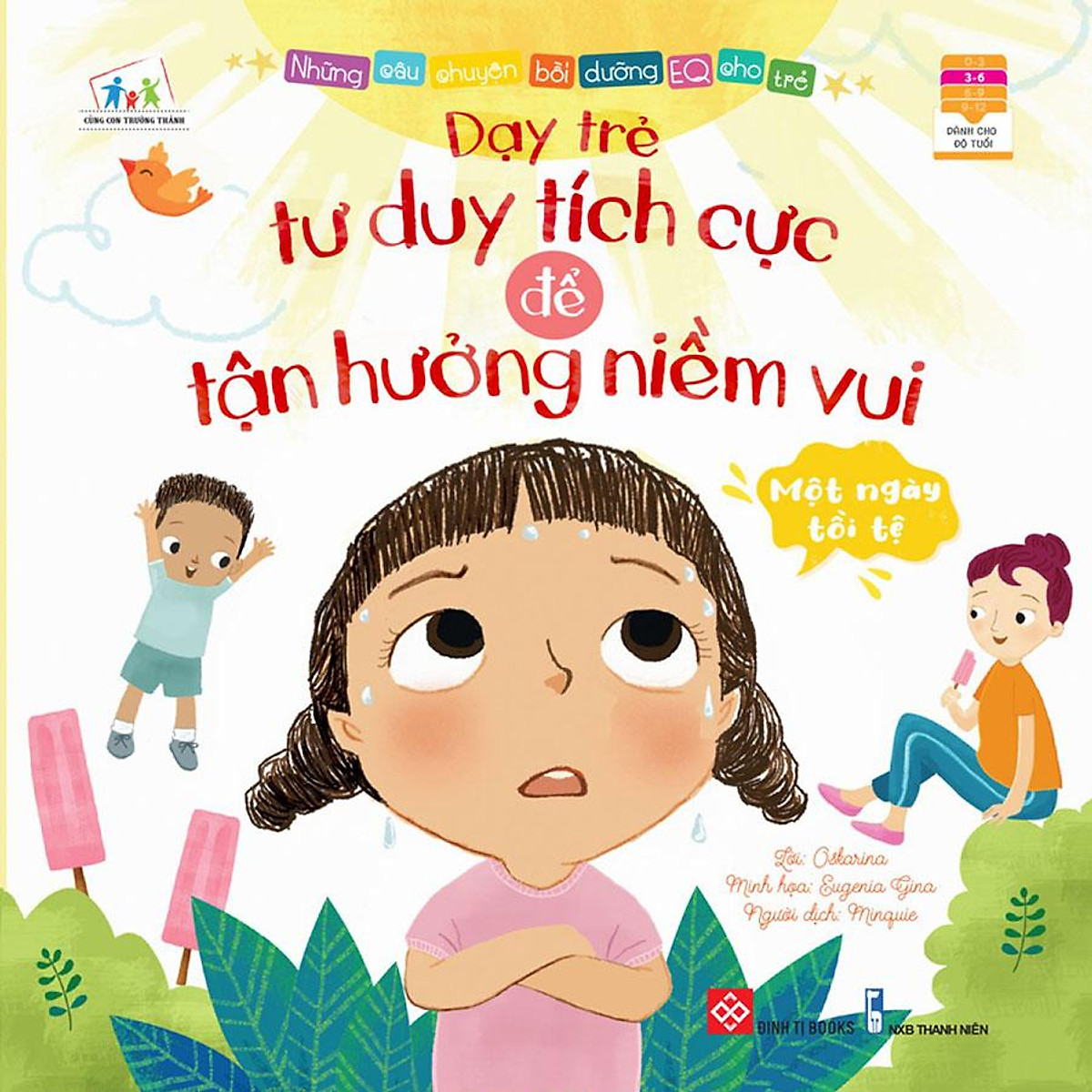 những câu chuyện bồi dưỡng eq cho trẻ - một ngày tồi tệ - dạy trẻ tư duy tích cực để tận hưởng niềm vui