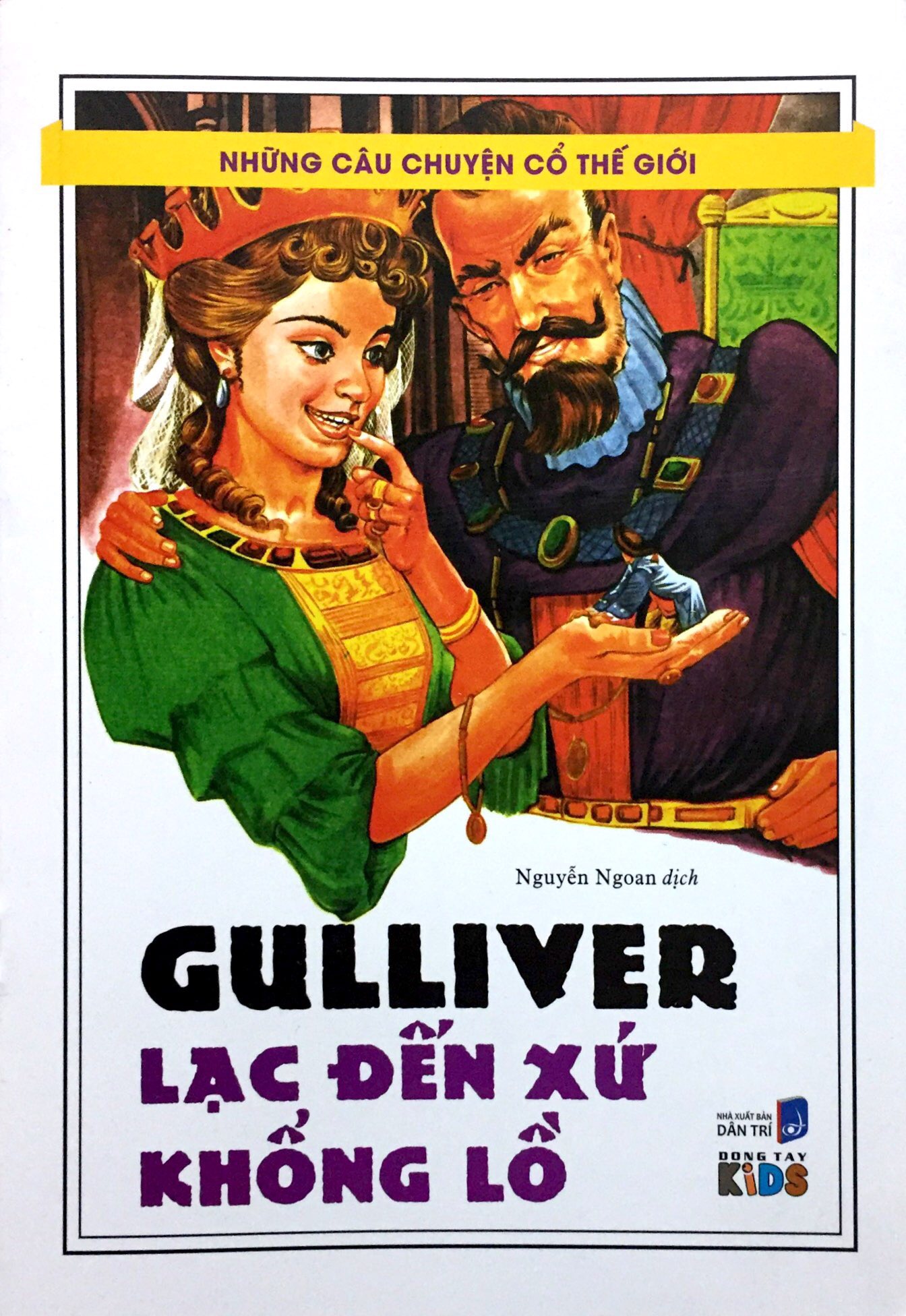 những câu chuyện cổ thế giới - gulliver lạc đến xứ khổng lồ