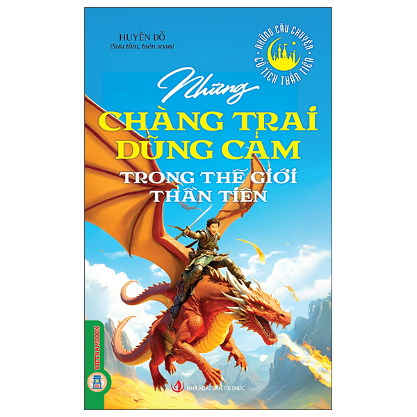 Những Câu Chuyện Cổ Tích Thần Tiên - Những Loài Muông Thú Trong Thế Giới Thần Tiên