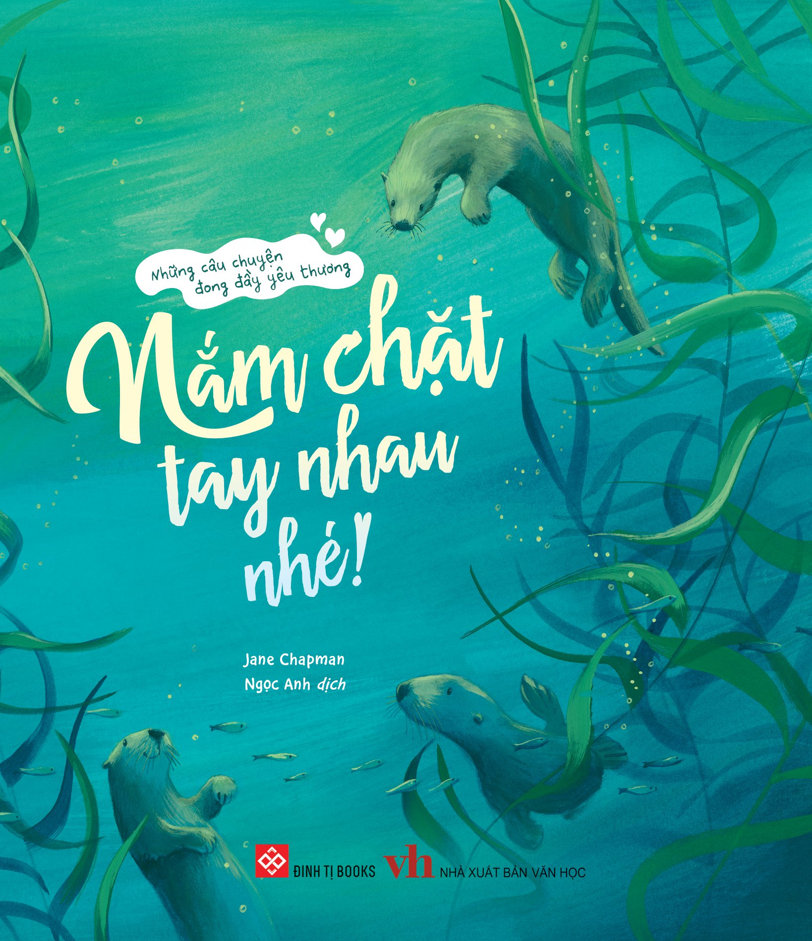 những câu chuyện đong đầy yêu thương - nắm chặt tay nhau nhé!