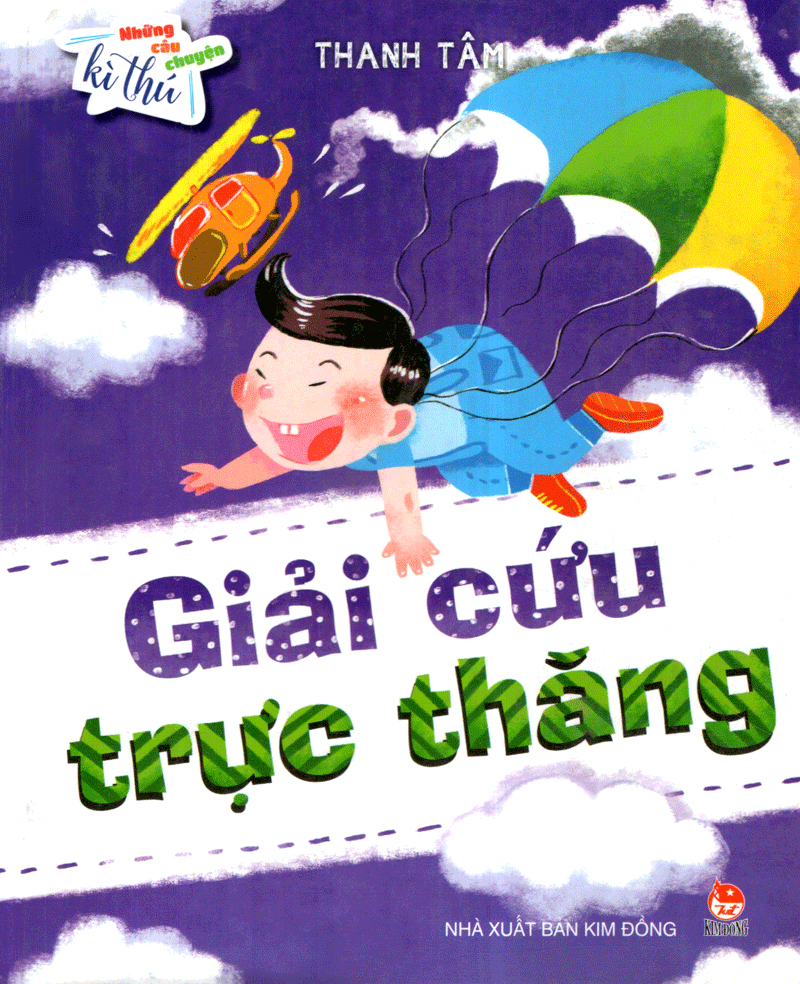 những câu chuyện kì thú - giải cứu trực thăng