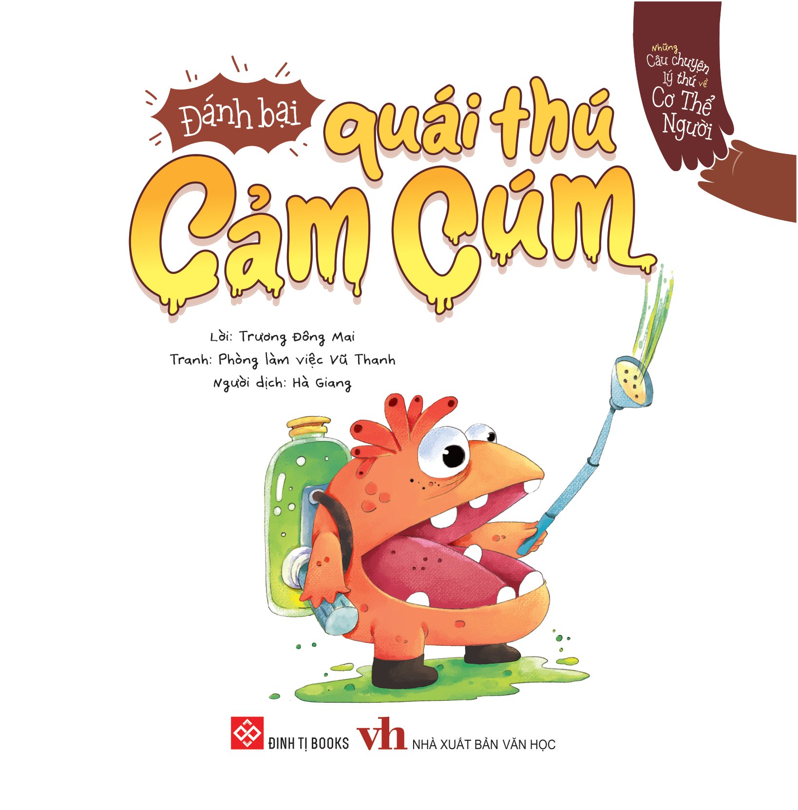 những câu chuyện lý thú về cơ thể người - đánh bại quái thú cảm cúm