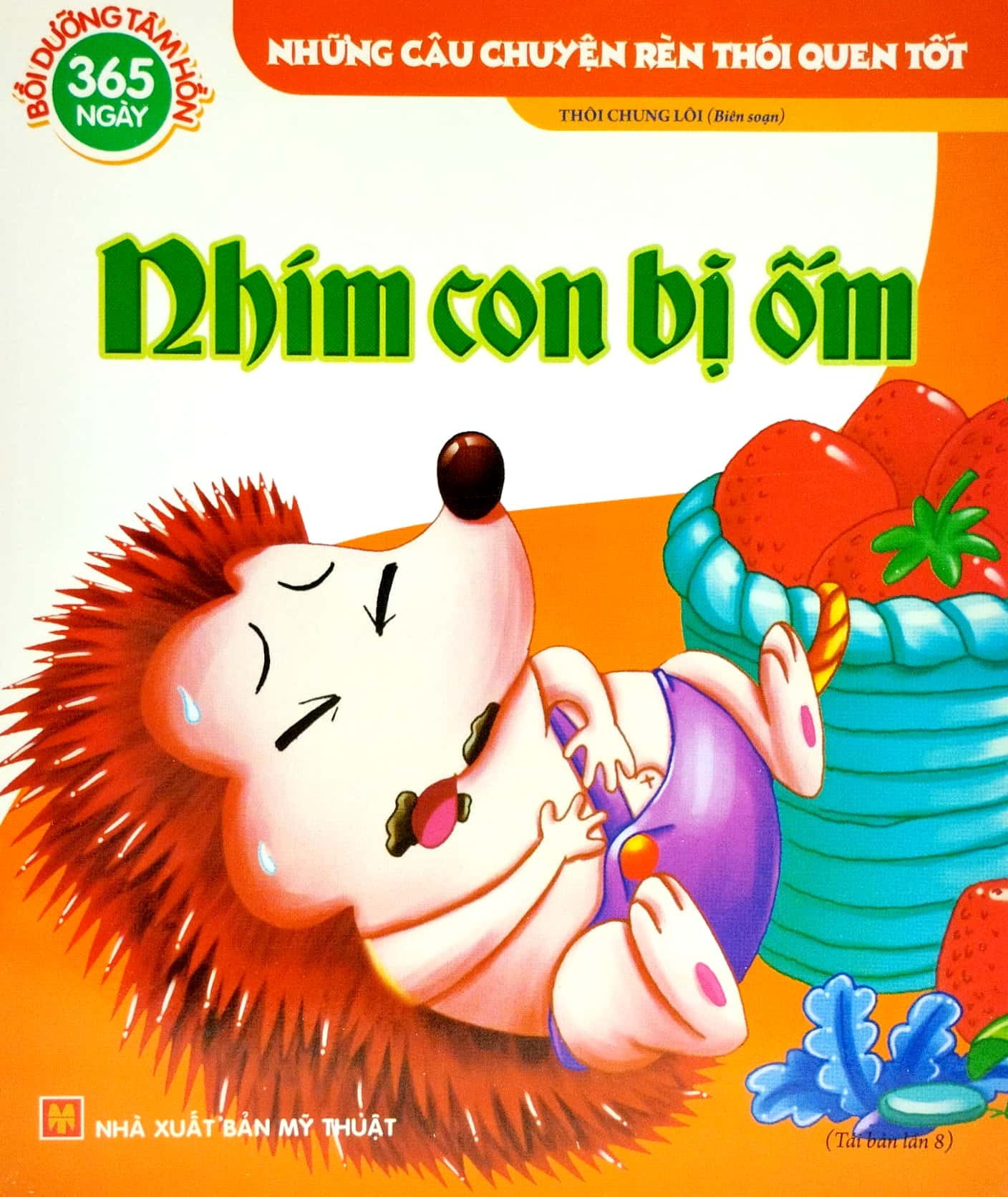 những câu chuyện rèn thói quen tốt - 365 ngày nuôi dưỡng tâm hồn (túi 6 cuốn)