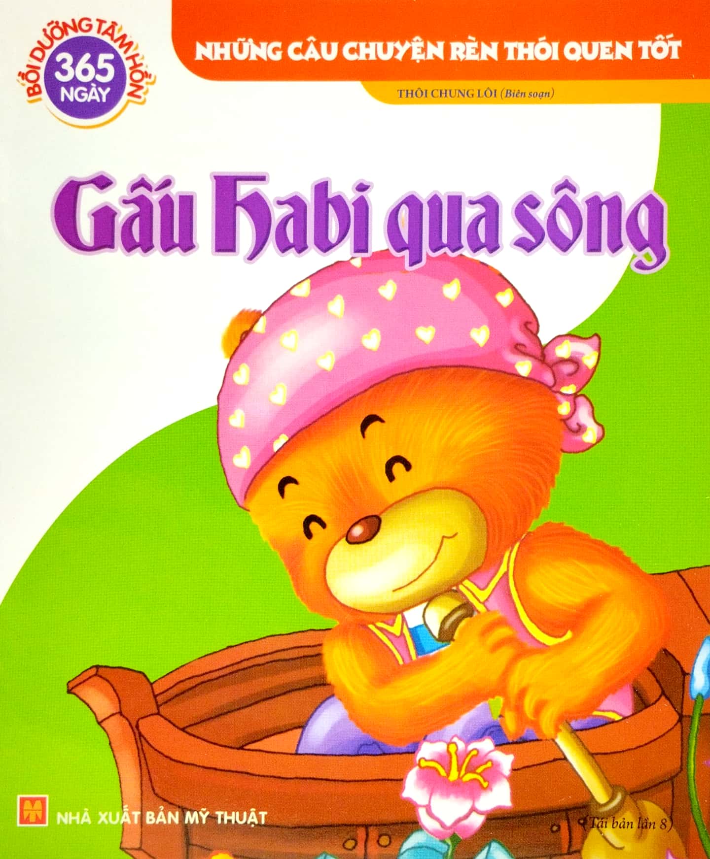 những câu chuyện rèn thói quen tốt - 365 ngày nuôi dưỡng tâm hồn (túi 6 cuốn)