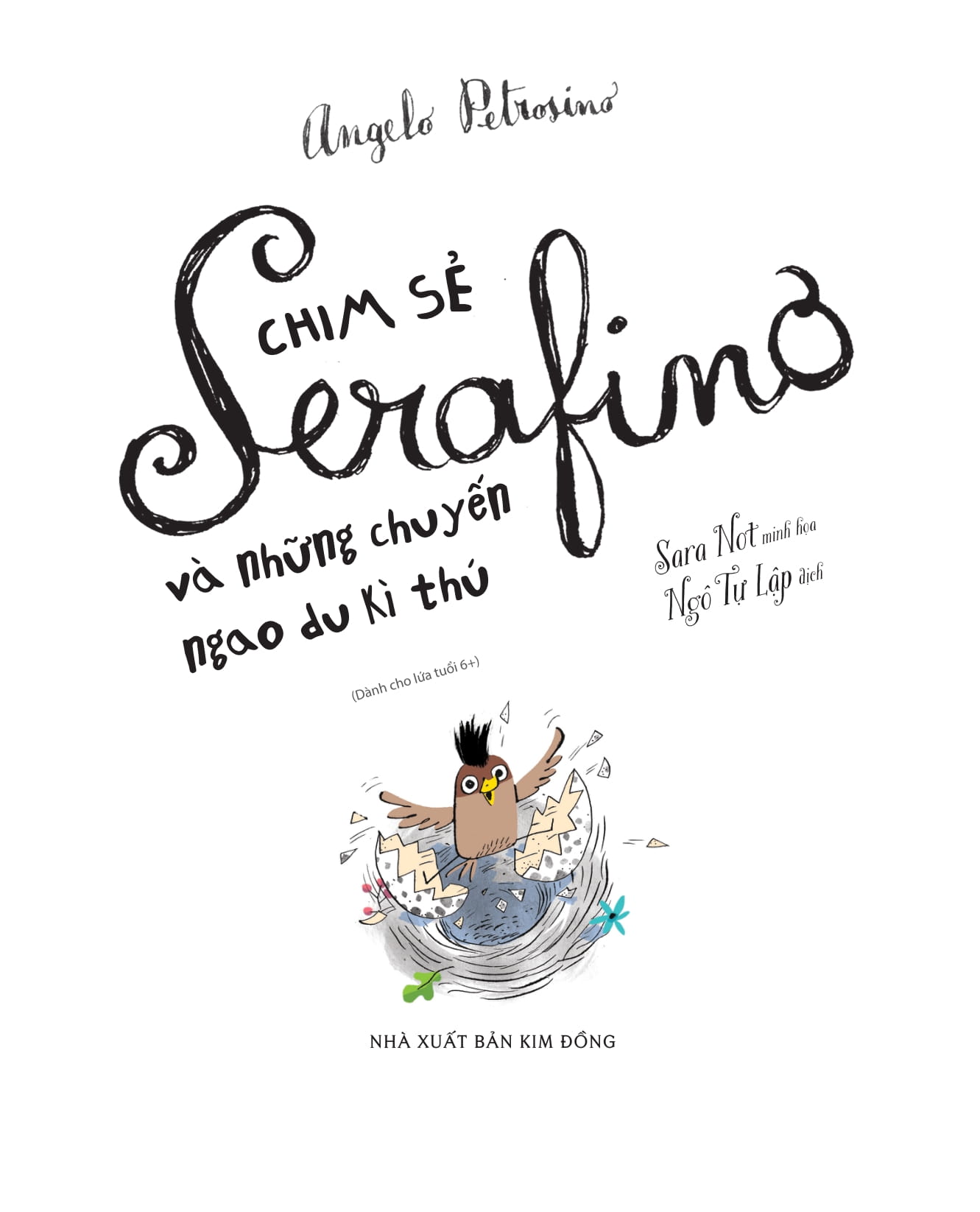 những câu chuyện sưởi ấm tâm hồn - chim sẻ serafino và những chuyến ngao du kì thú