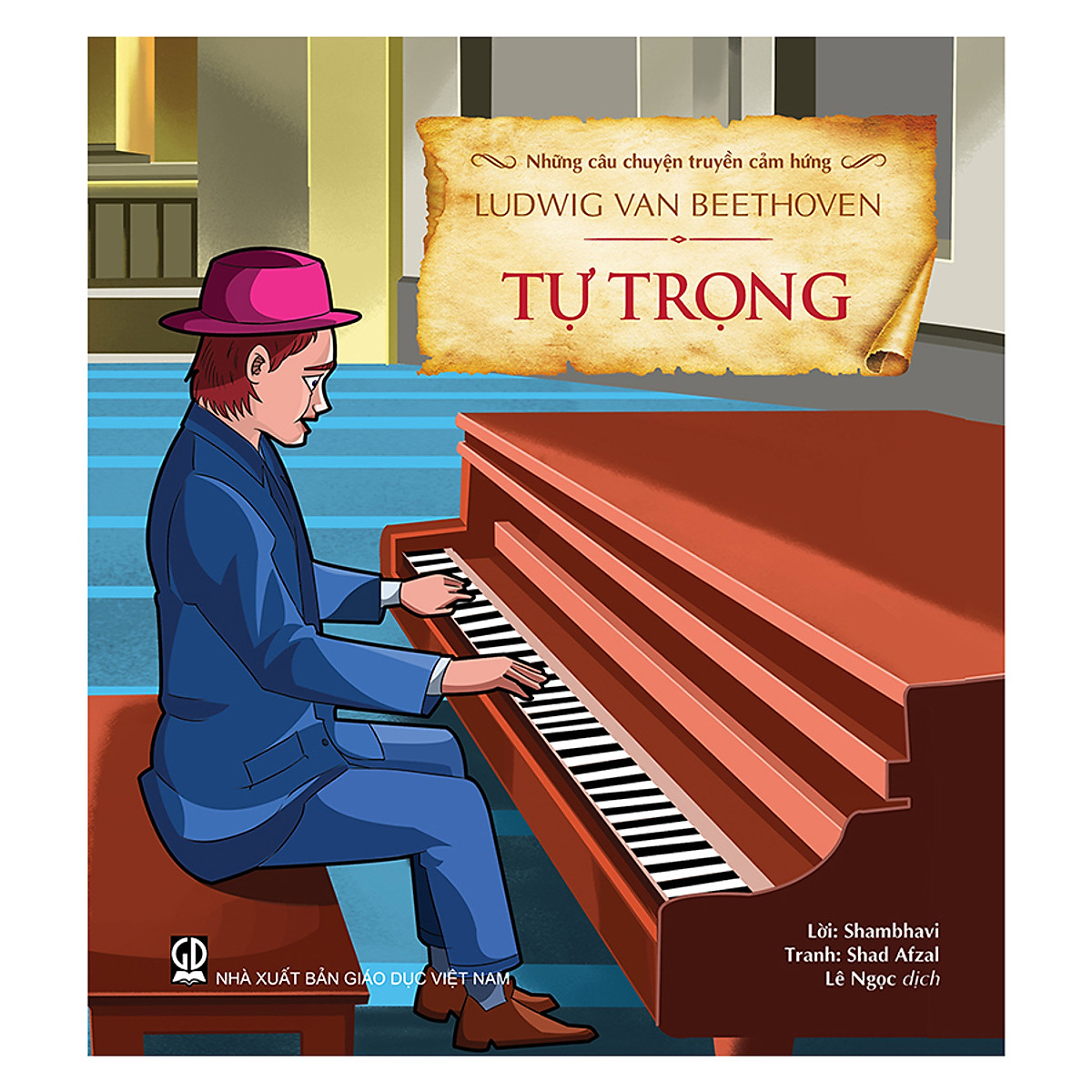 những câu chuyện truyền cảm hứng - ludwig van beethoven - tự trọng