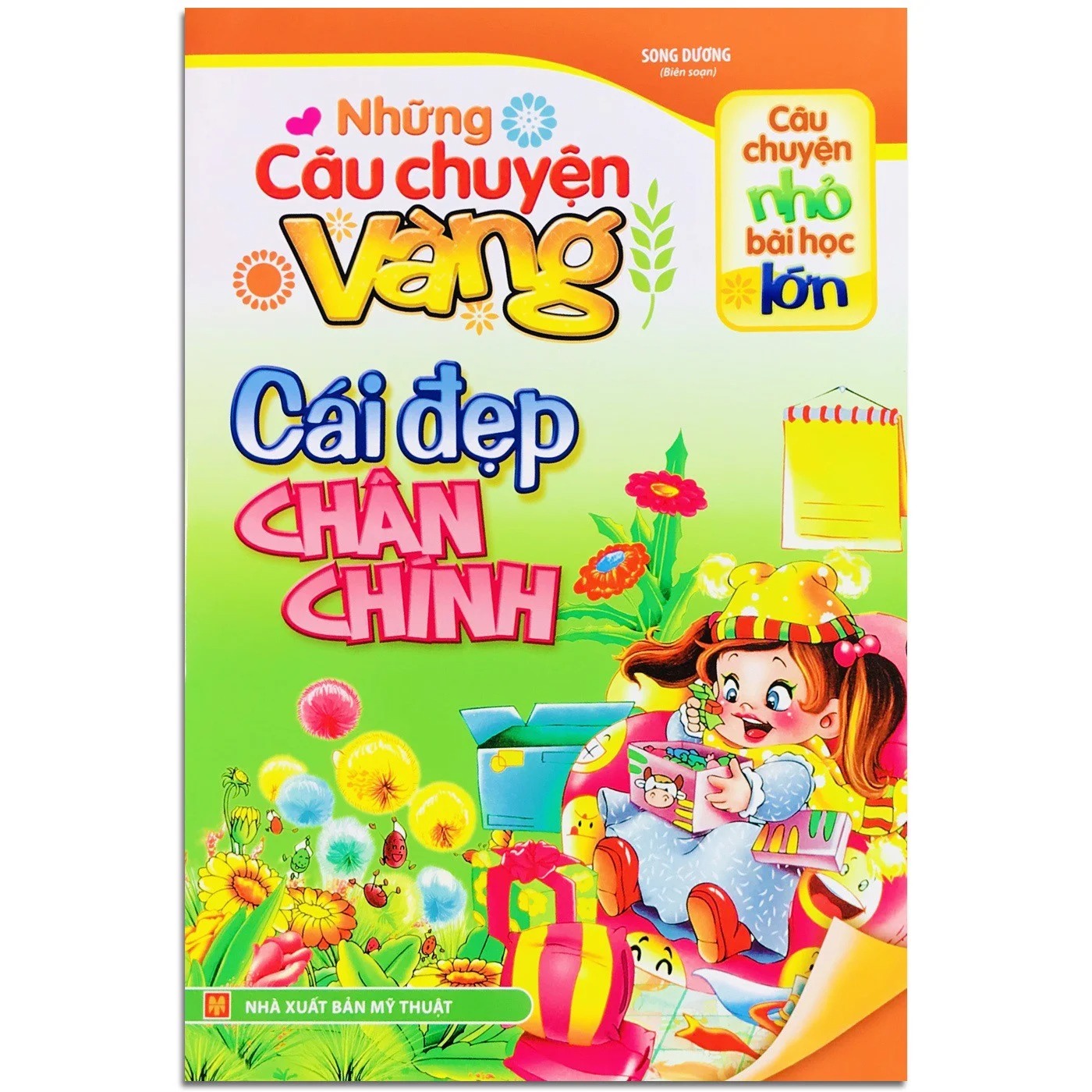 những câu chuyện vàng - cái đẹp chân chính (tái bản 2018)