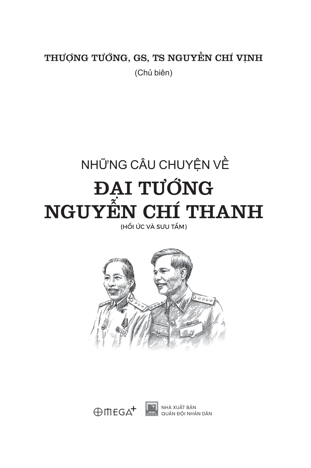 Nhung Cau Chuyen Ve Dai Tuong Nguyen Chi Thanh
