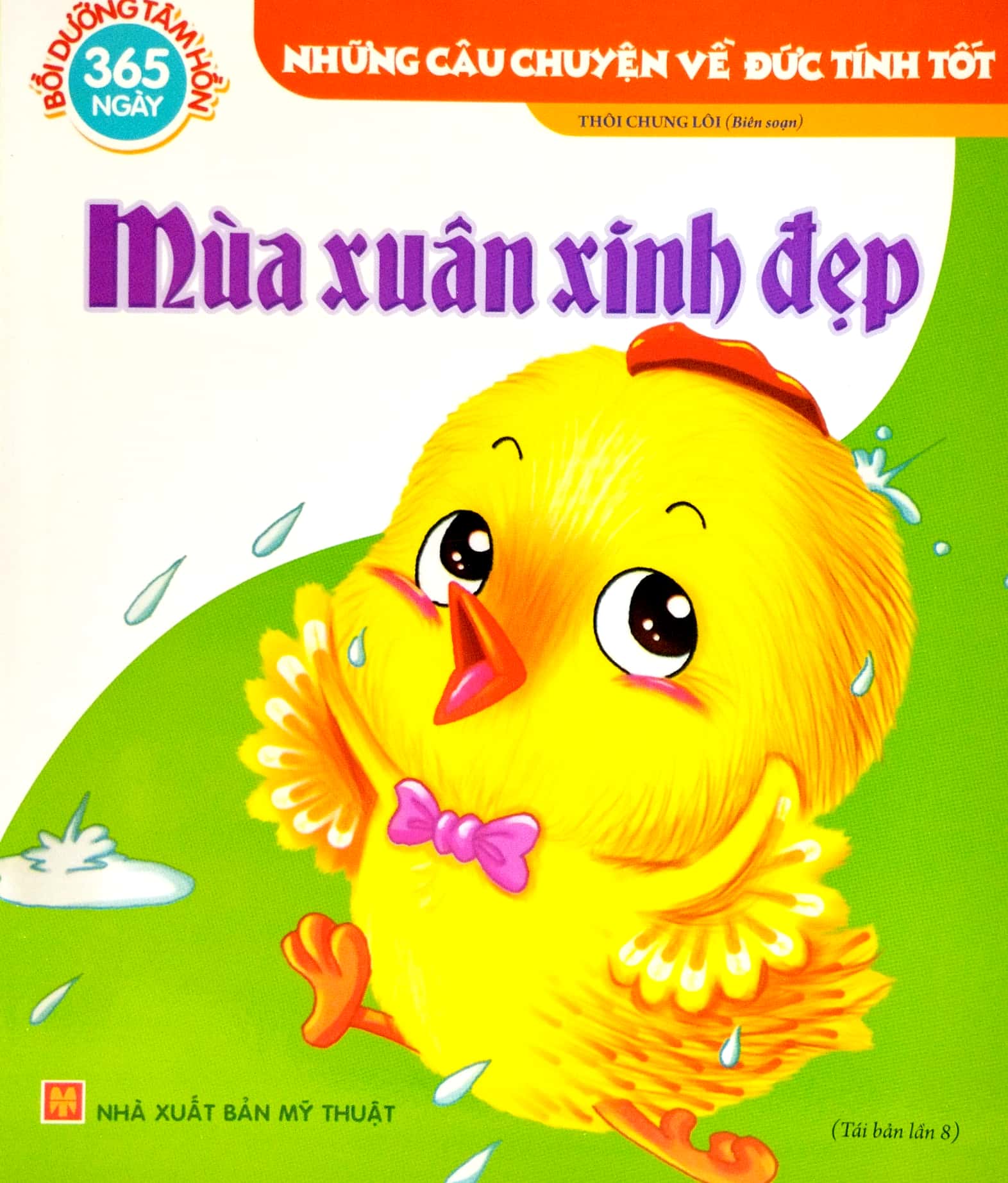 những câu chuyện về đức tính tốt - 365 ngày nuôi dưỡng tâm hồn (túi 6 cuốn)