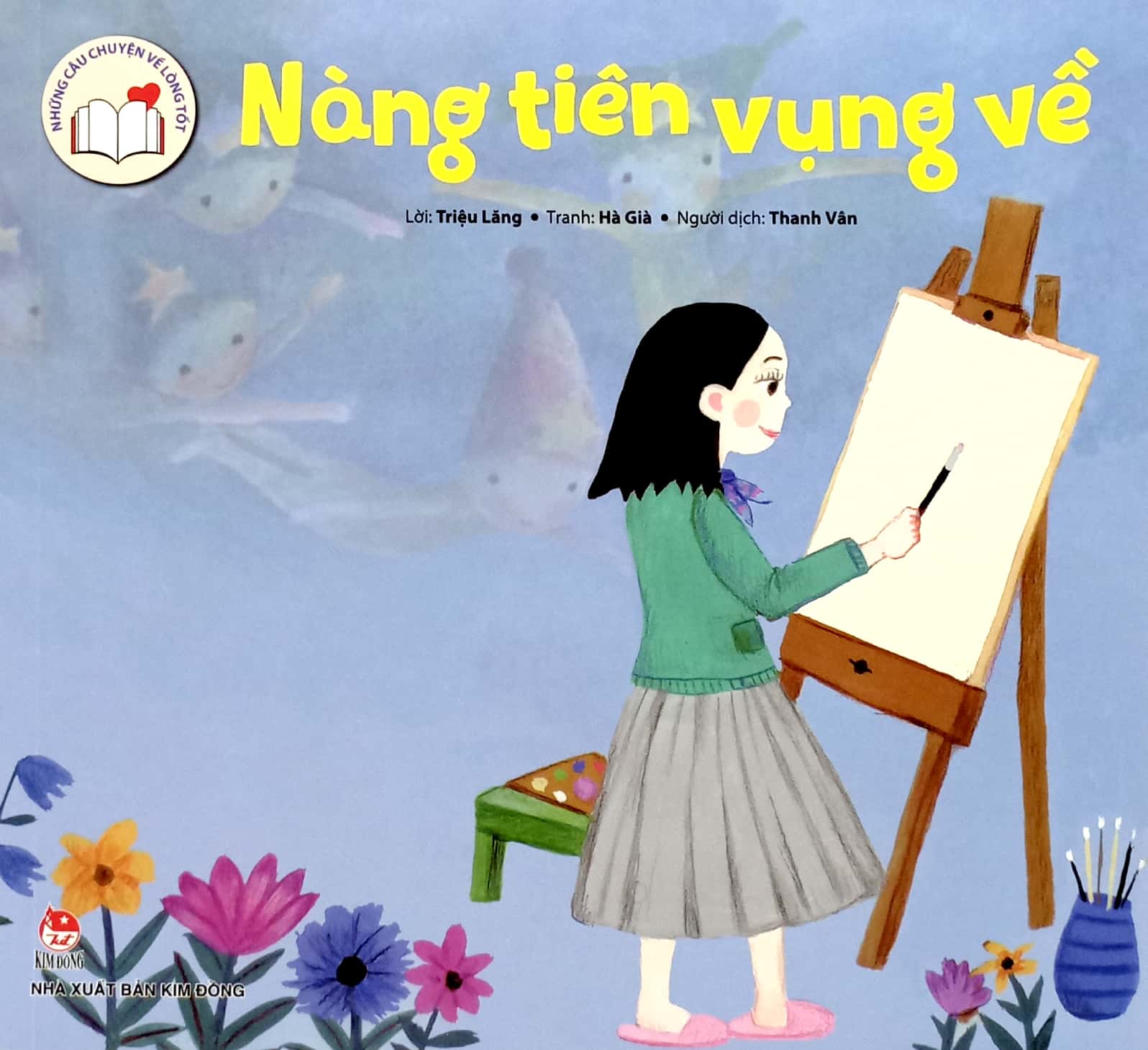những câu chuyện về lòng tốt - nàng tiên vụng về
