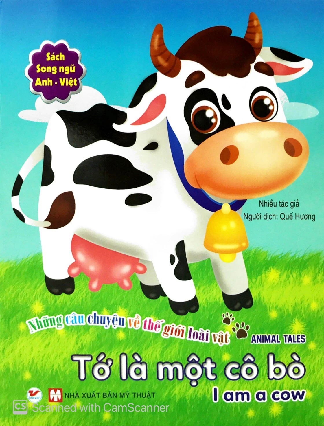 những câu chuyện về thế giới động vật - tớ là một cô bò - i am a cow (song ngữ anh-việt)