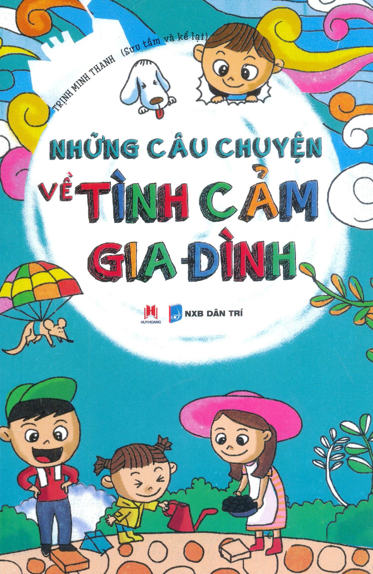 những câu chuyện về tình cảm gia đình