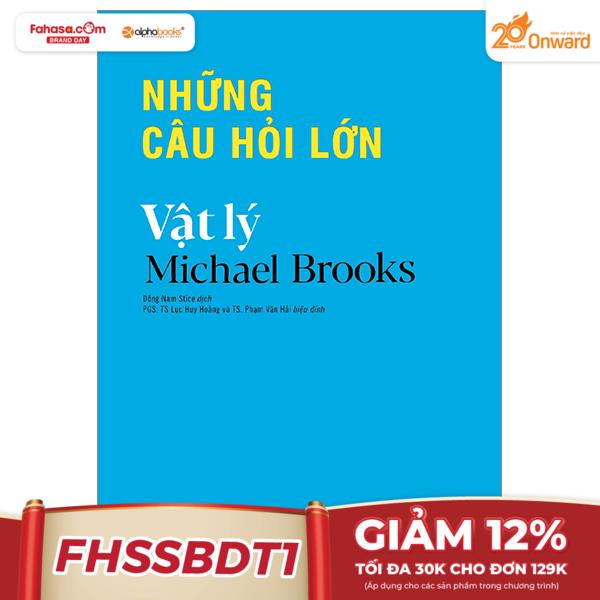 những câu hỏi lớn vật lý (tái bản)