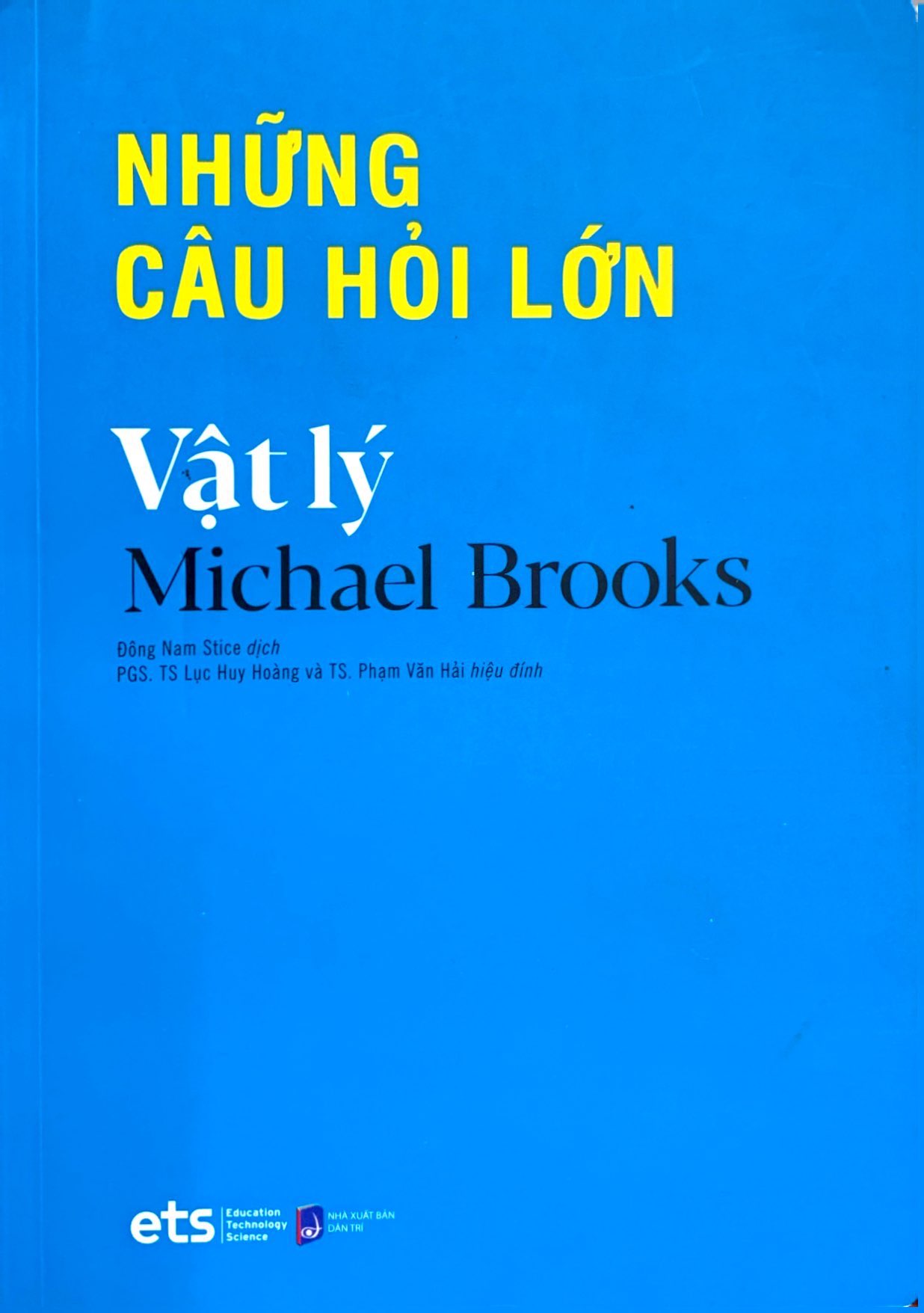 những câu hỏi lớn vật lý (tái bản)