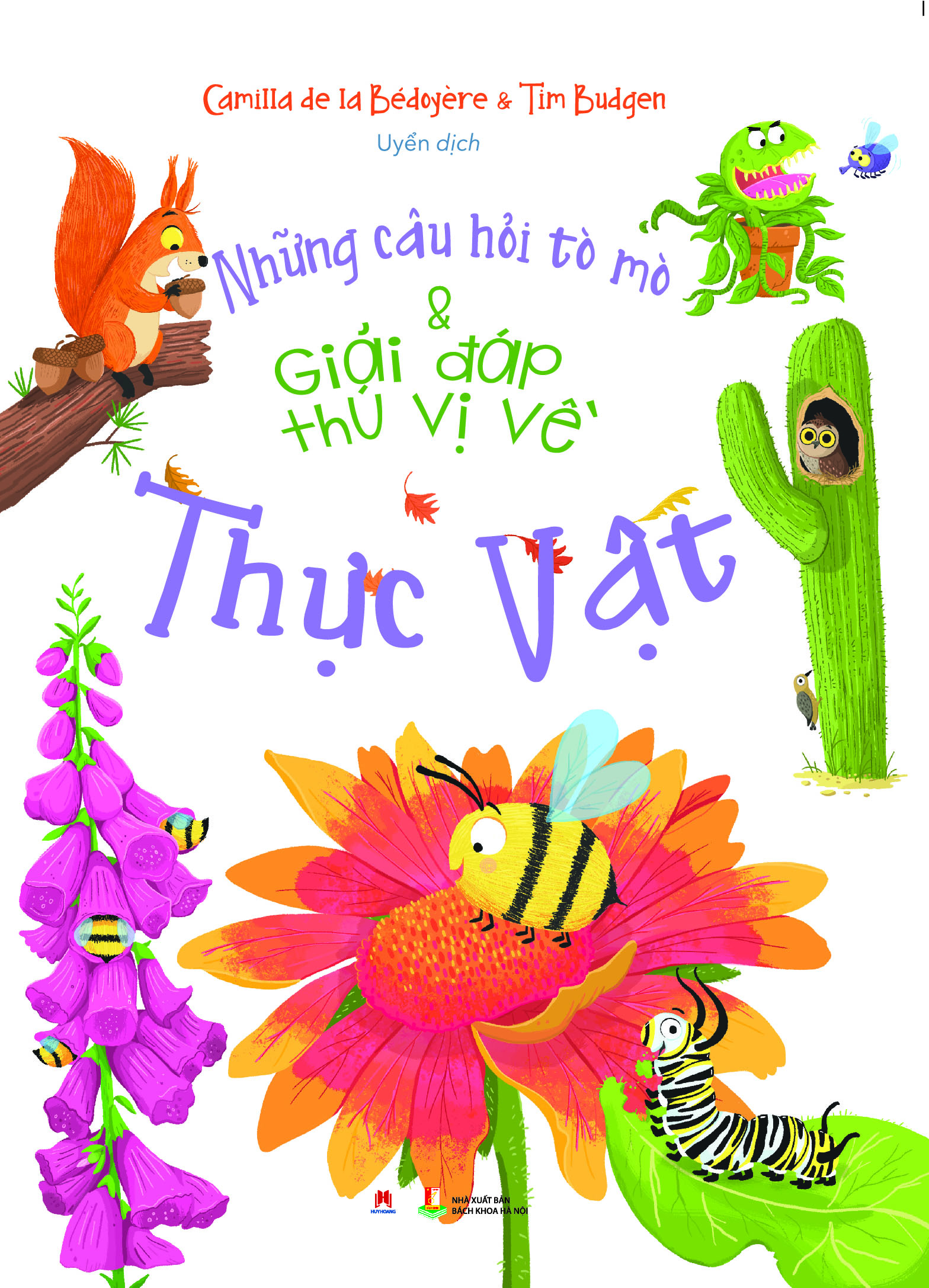 những câu hỏi tò mò và giải đáp thú vị về thực vật