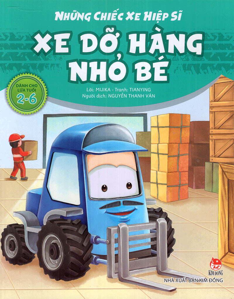 những chiếc xe hiệp sĩ - xe dỡ hàng nhỏ bé (tái bản 2019)