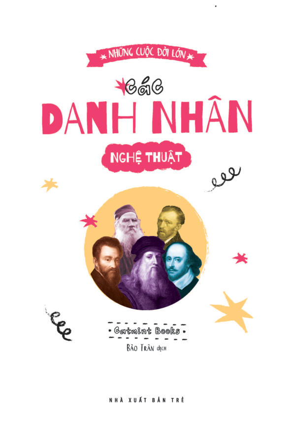 những cuộc đời lớn - các danh nhân nghệ thuật