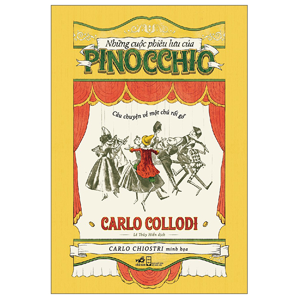 những cuộc phiêu lưu của pinocchio - câu chuyện về một chú rối gỗ