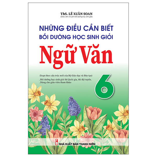 những điều cần biết bồi dưỡng học sinh giỏi ngữ văn 6