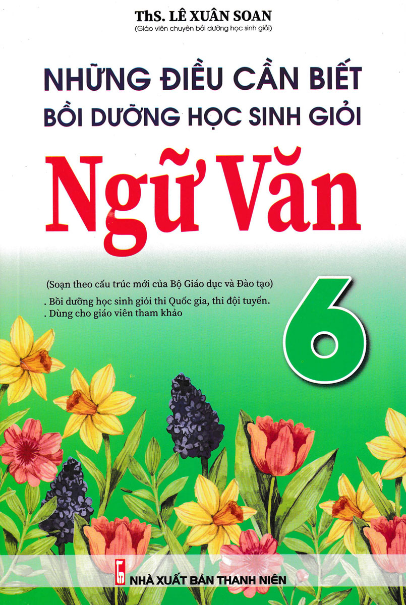 những điều cần biết bồi dưỡng học sinh giỏi ngữ văn 6