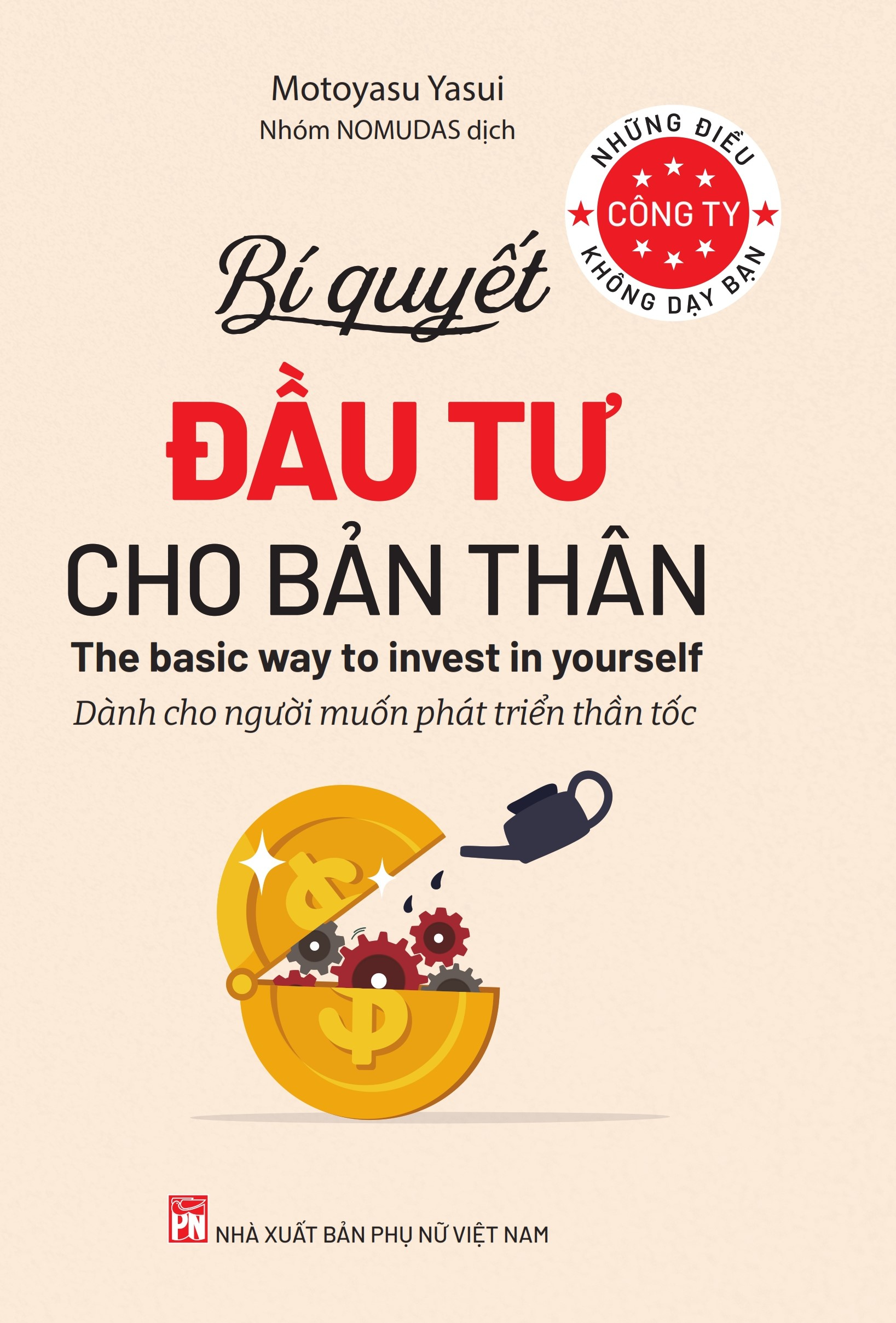 những điều công ty không dạy bạn - bí quyết đầu tư cho bản thân - dành cho người muốn phát triển thần tốc
