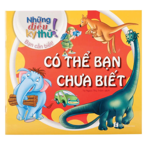 những điều kỳ thú - có thể bạn chưa biết