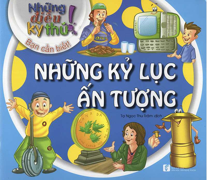 những điều kỳ thú - những kỷ lục ấn tượng