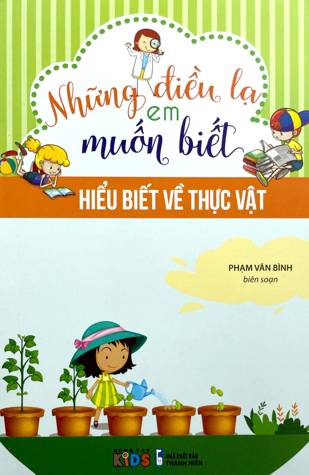những điều lạ em muốn biết - hiểu về thực vật