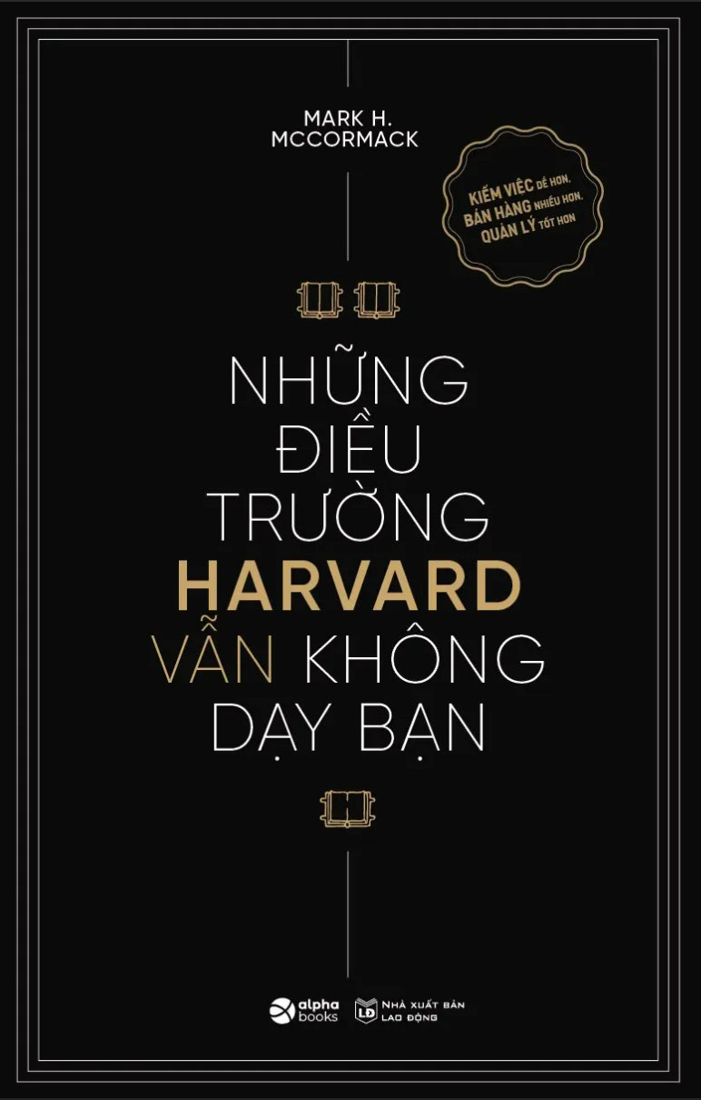 những điều trường harvard vẫn không dạy bạn (tái bản 2024)