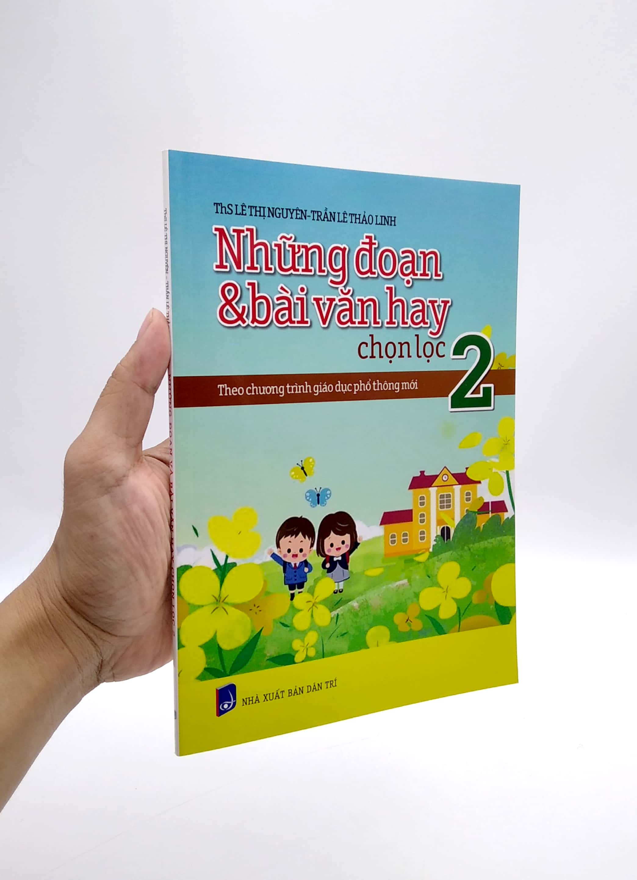 những đoạn và bài văn hay chọn lọc 2 - theo chương trình giáo dục phổ thông mới