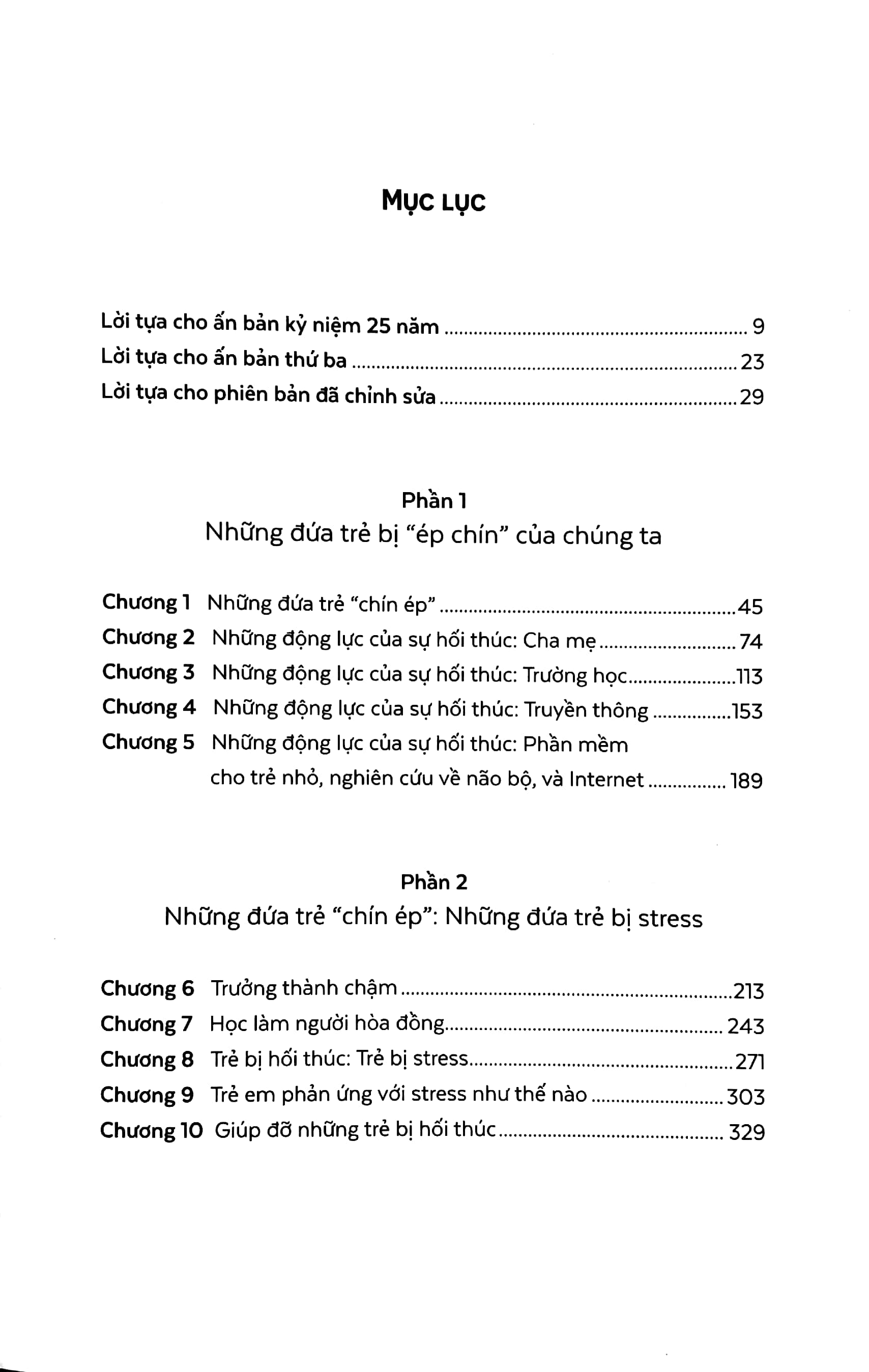 những đứa trẻ chín ép