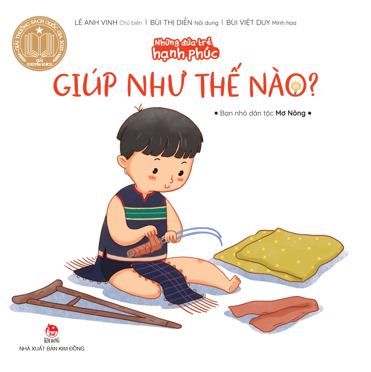 những đứa trẻ hạnh phúc - giúp như thế nào? - bạn nhỏ dân tộc mơ nông (tái bản 2024)