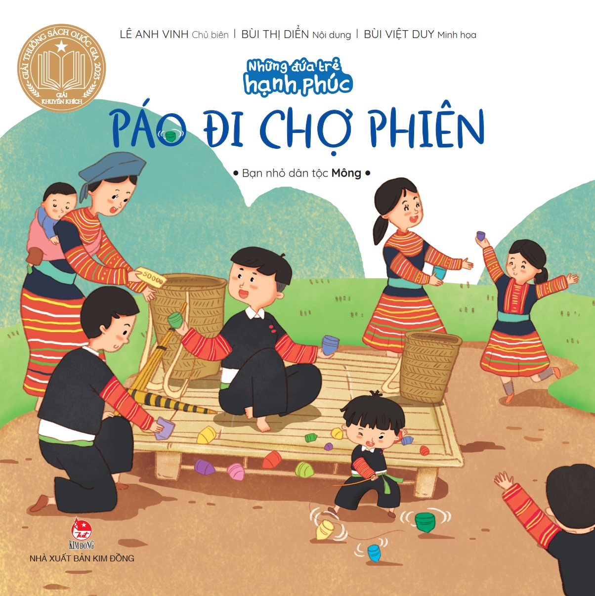 những đứa trẻ hạnh phúc - páo đi chợ phiên - bạn nhỏ dân tộc mông (tái bản 2024)