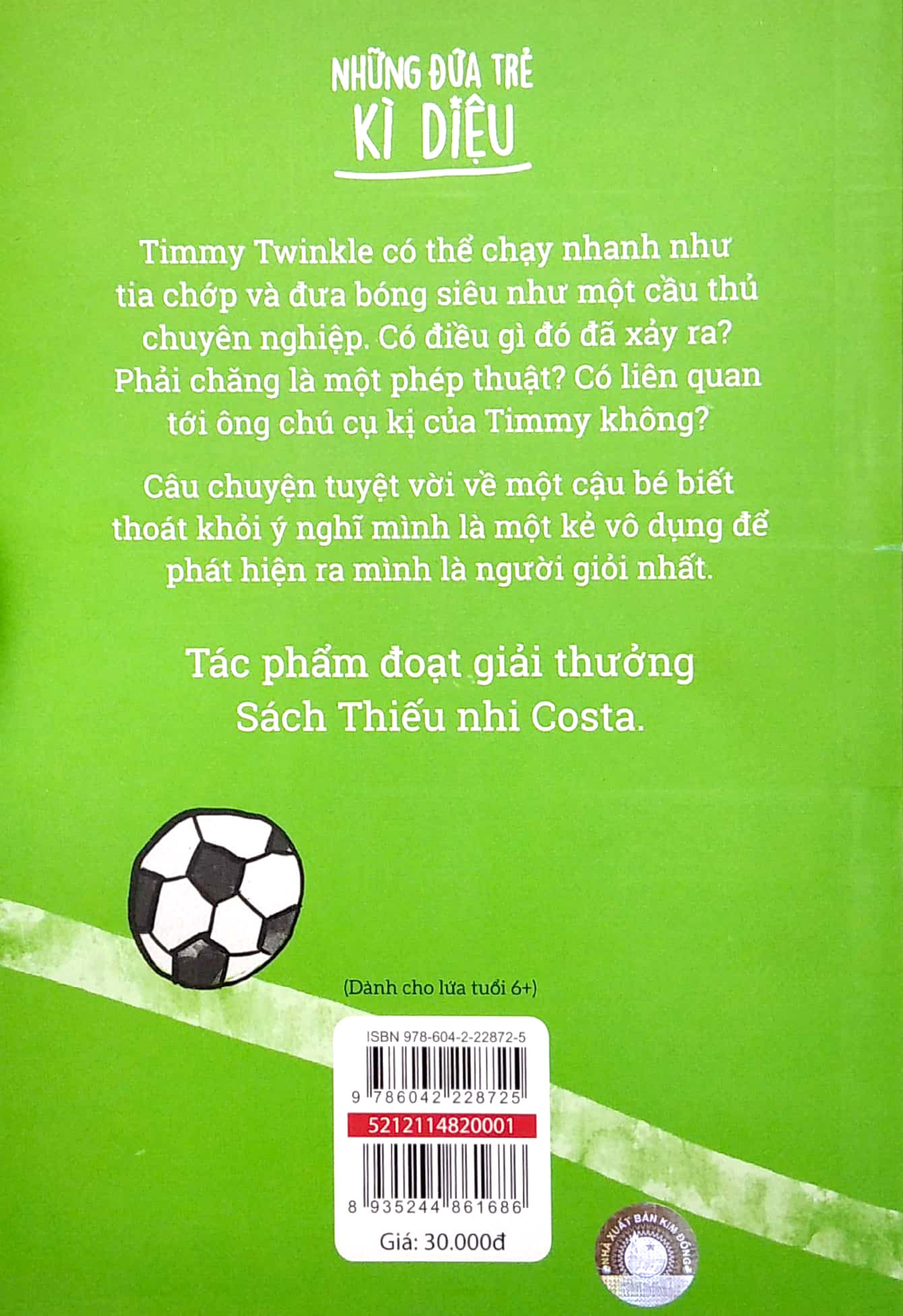 những đứa trẻ kì diệu - cậu bé có đôi chân tia chớp
