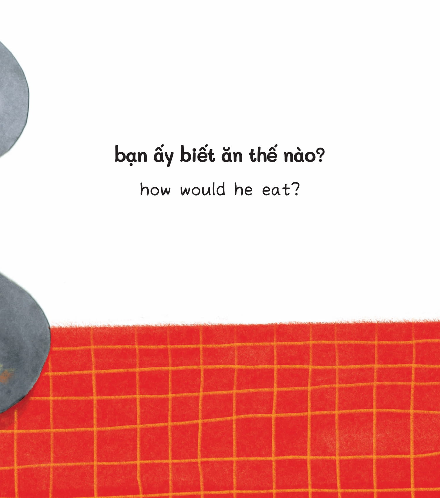 những đứa trẻ tò mò - wondrous children - if the elephant had no trunk… nếu voi không có vòi…