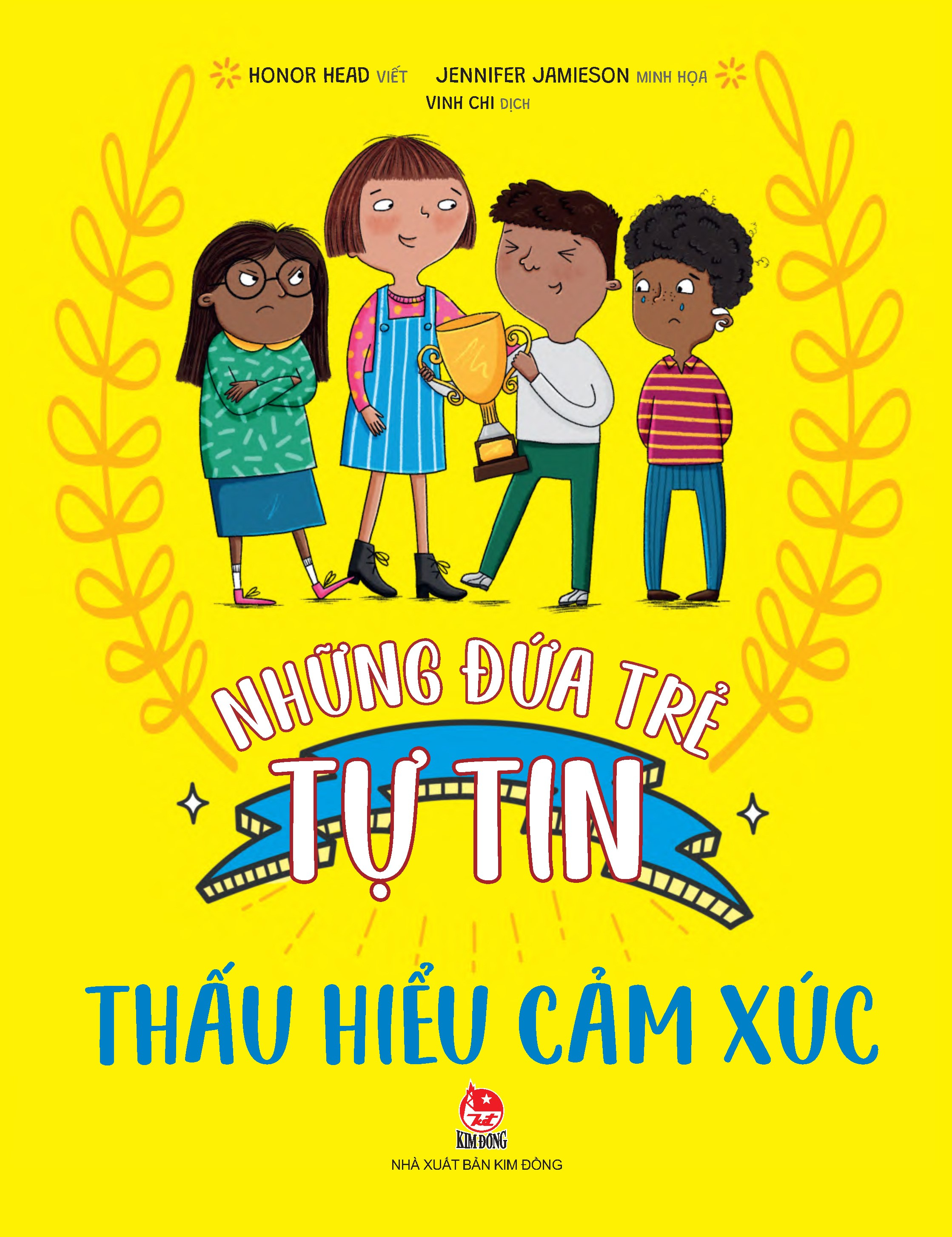 những đứa trẻ tự tin - thấu hiểu cảm xúc