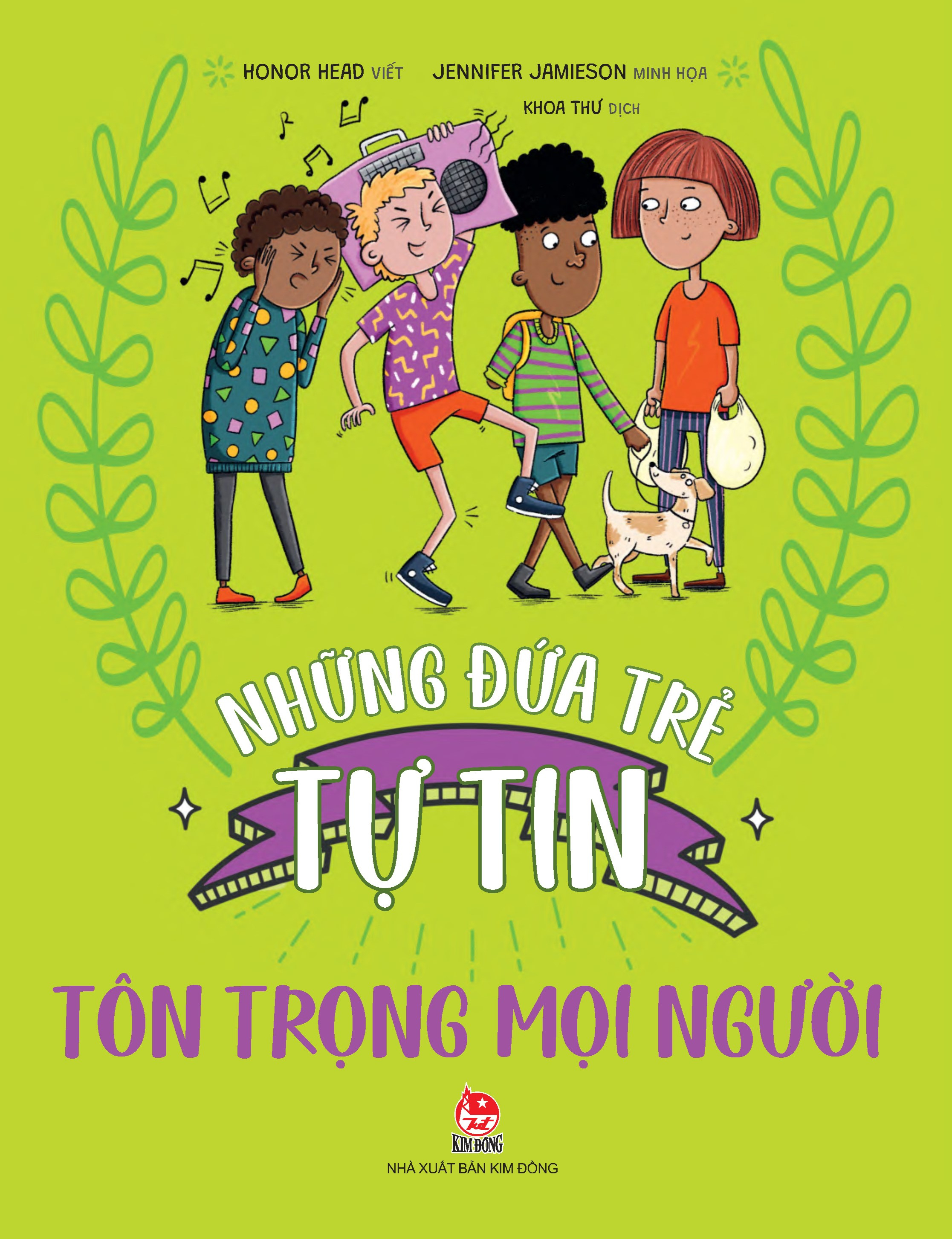 những đứa trẻ tự tin - tôn trọng mọi người