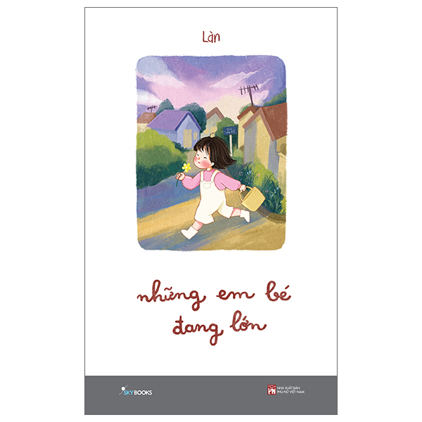 những em bé đang lớn - tặng kèm bookmark