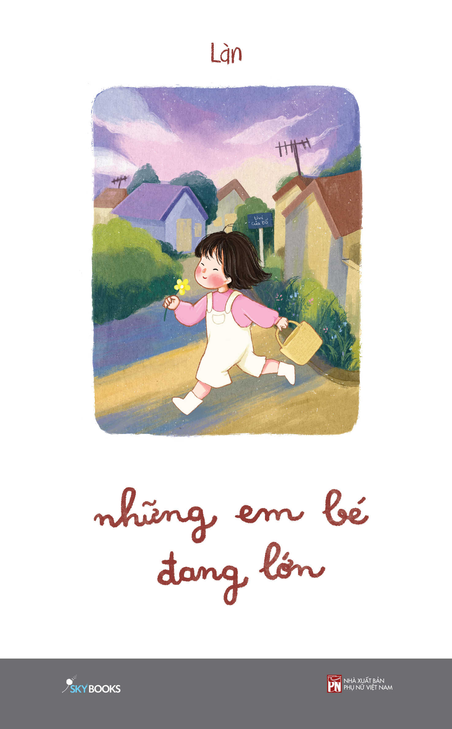 những em bé đang lớn - tặng kèm bookmark