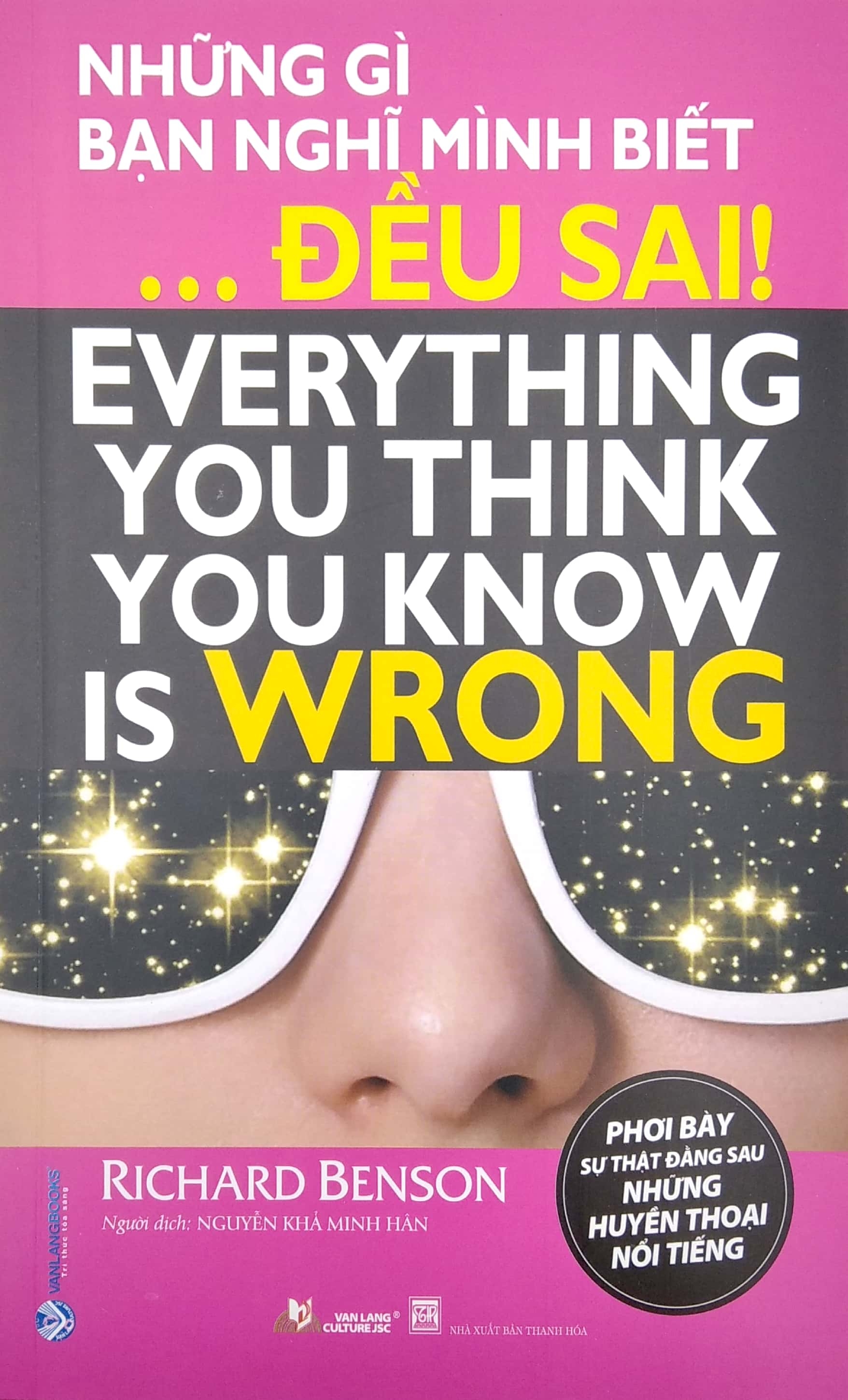 những gì bạn nghĩ mình biết đều sai