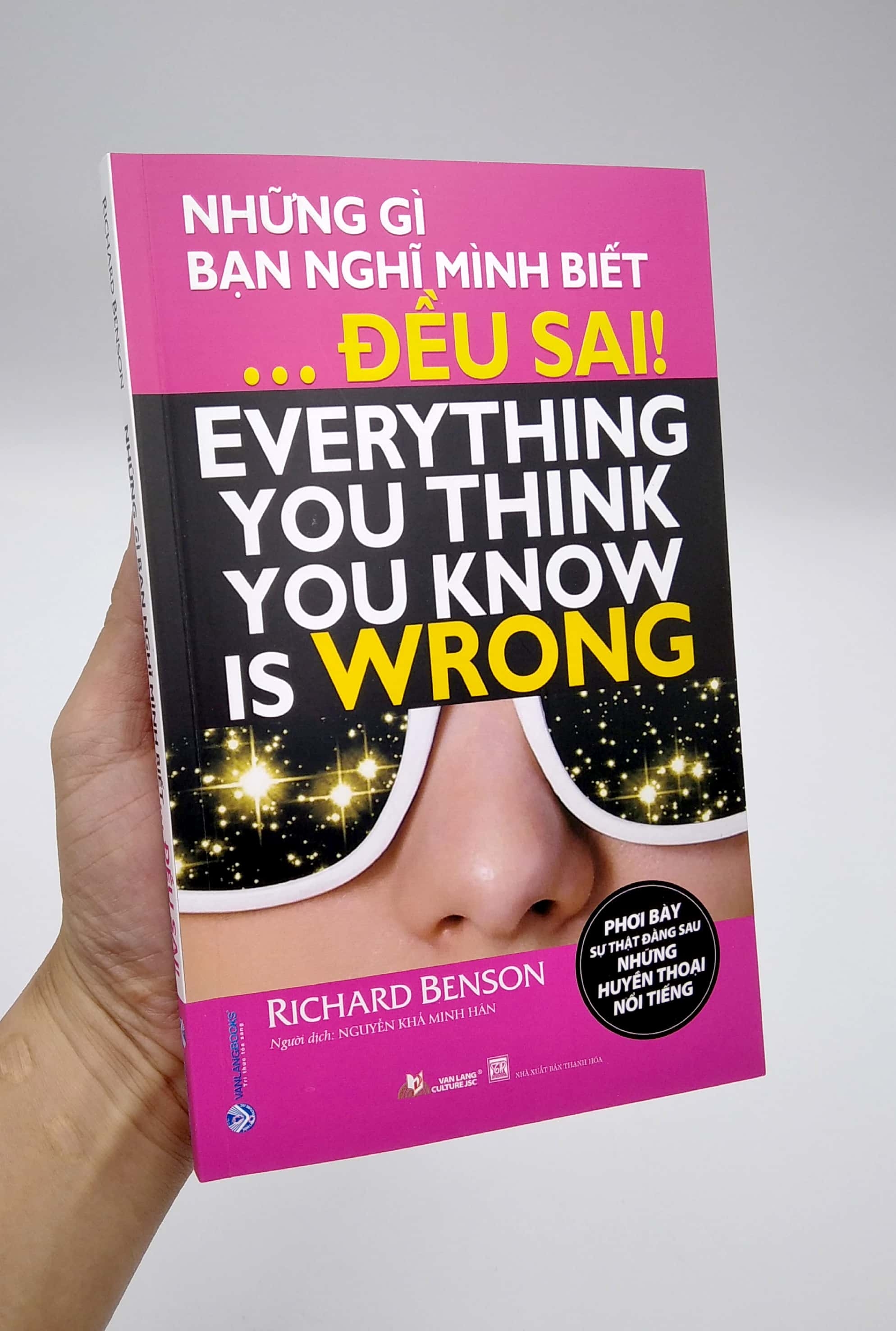 những gì bạn nghĩ mình biết đều sai