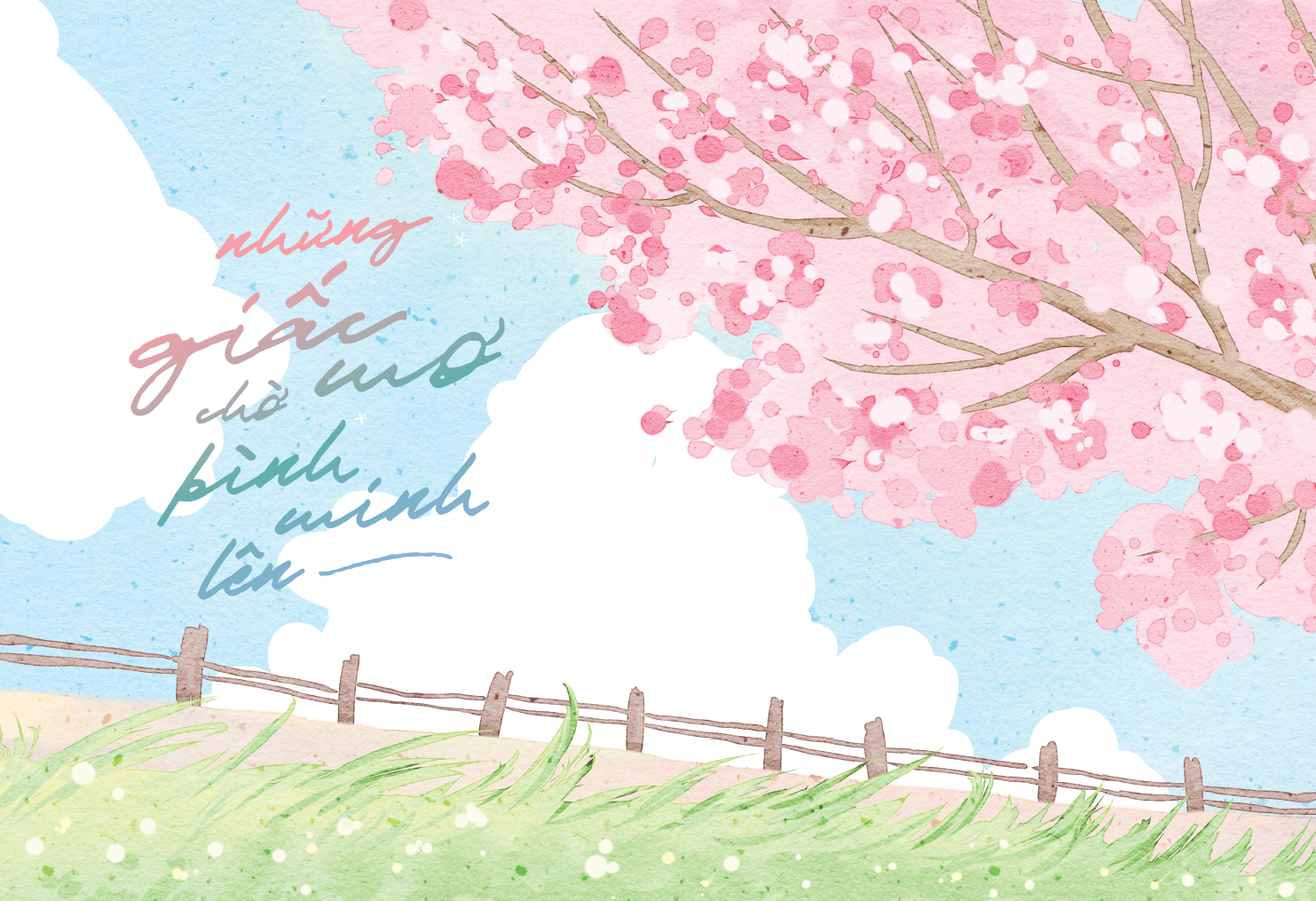 Nhung Giac Mo Cho Binh Minh Len