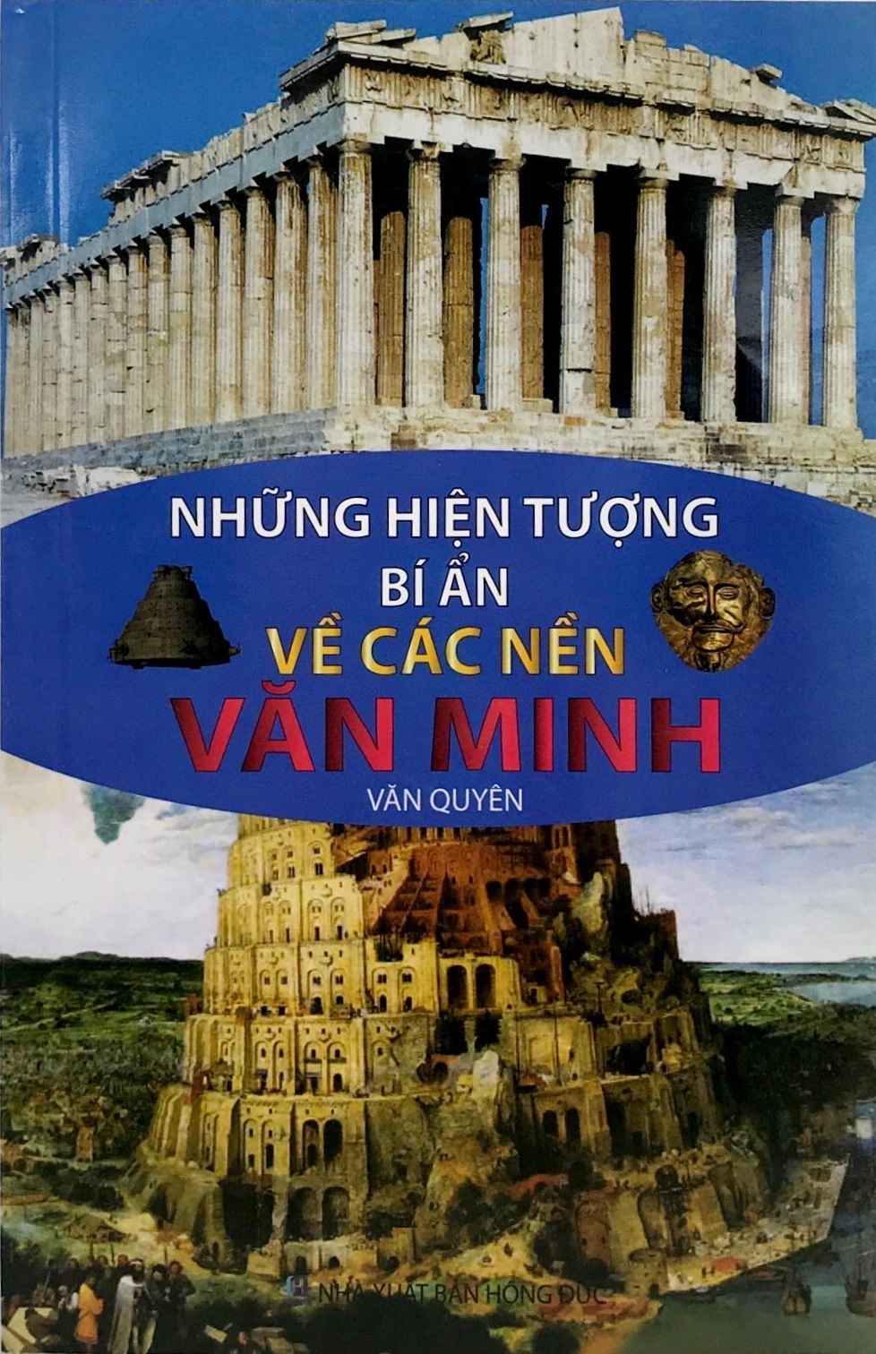 những hiện tượng bí ẩn về các nền văn minh